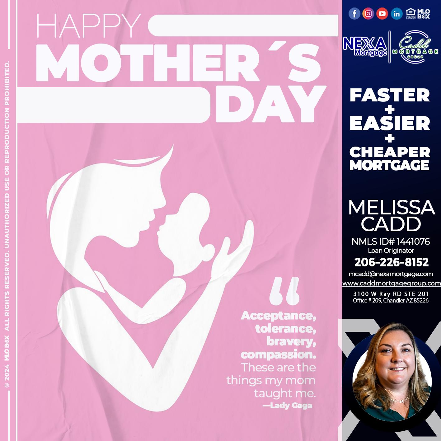 MOTHERS DAY - Melissa Cadd -Loan Originator