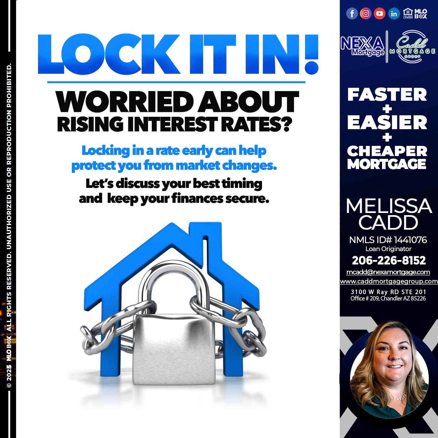LOCK IT IN - Melissa Cadd -Loan Originator