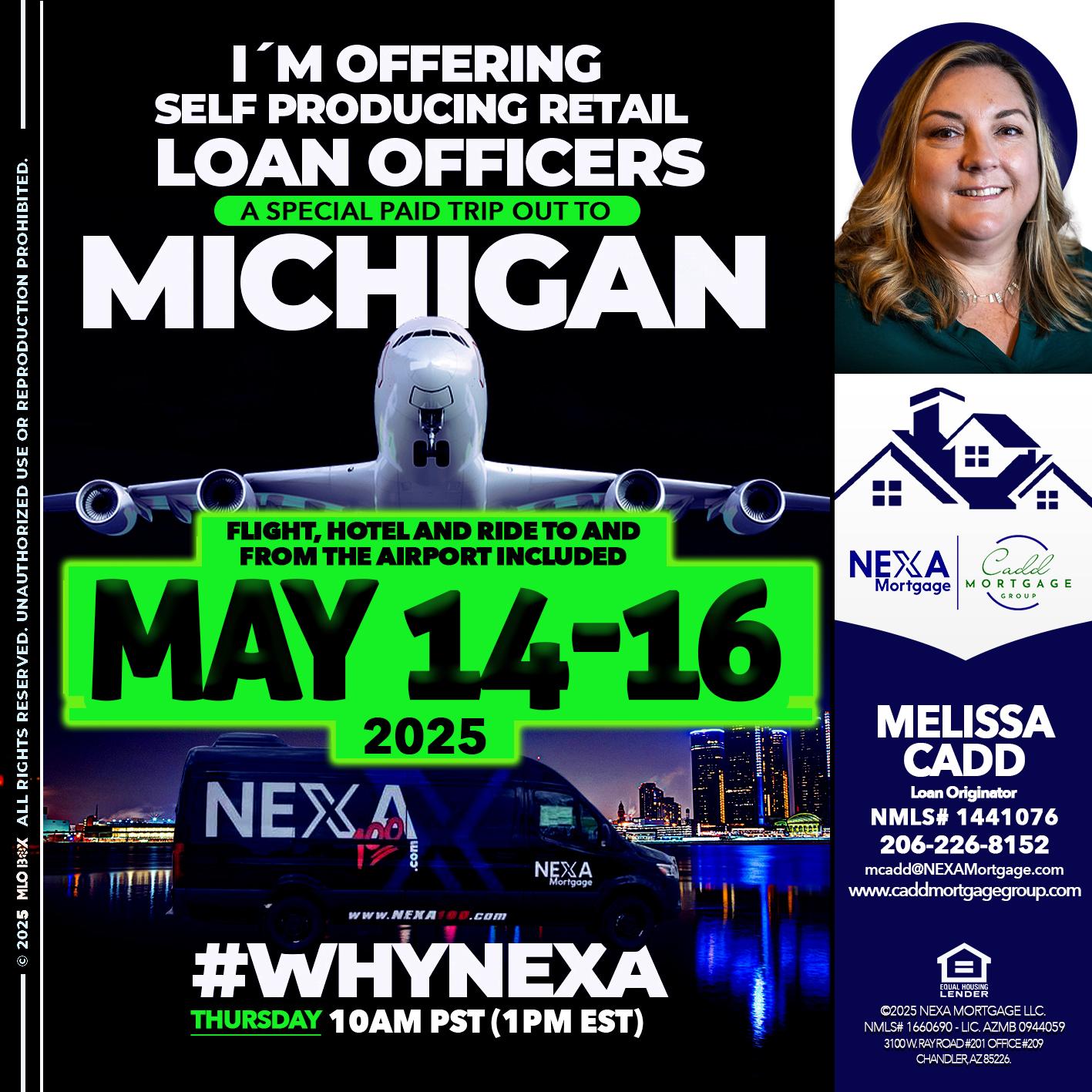 MAY 14-16 MICHIGAN TRIP - Melissa Cadd -Loan Originator