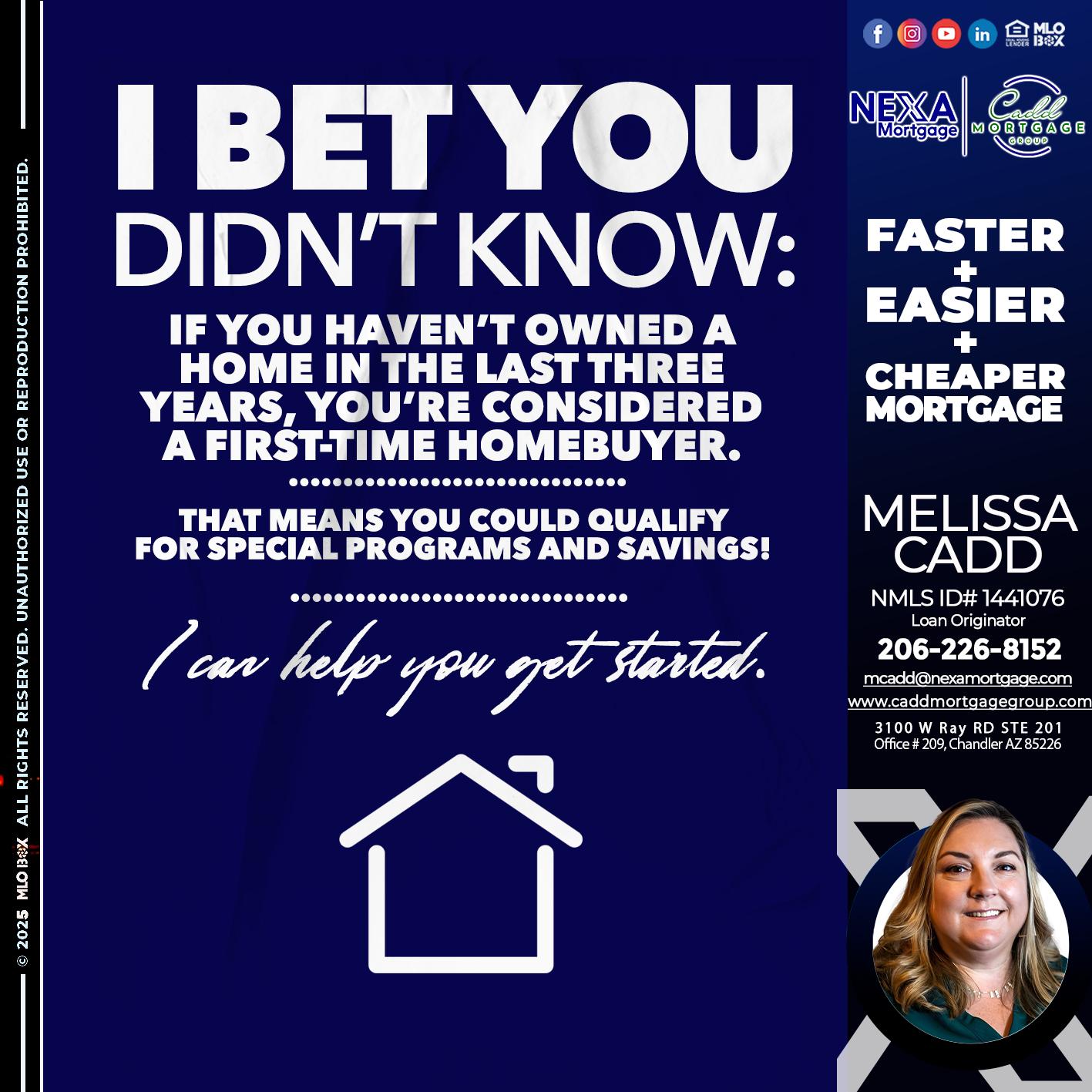 I BET YOU KNOW - Melissa Cadd -Loan Originator