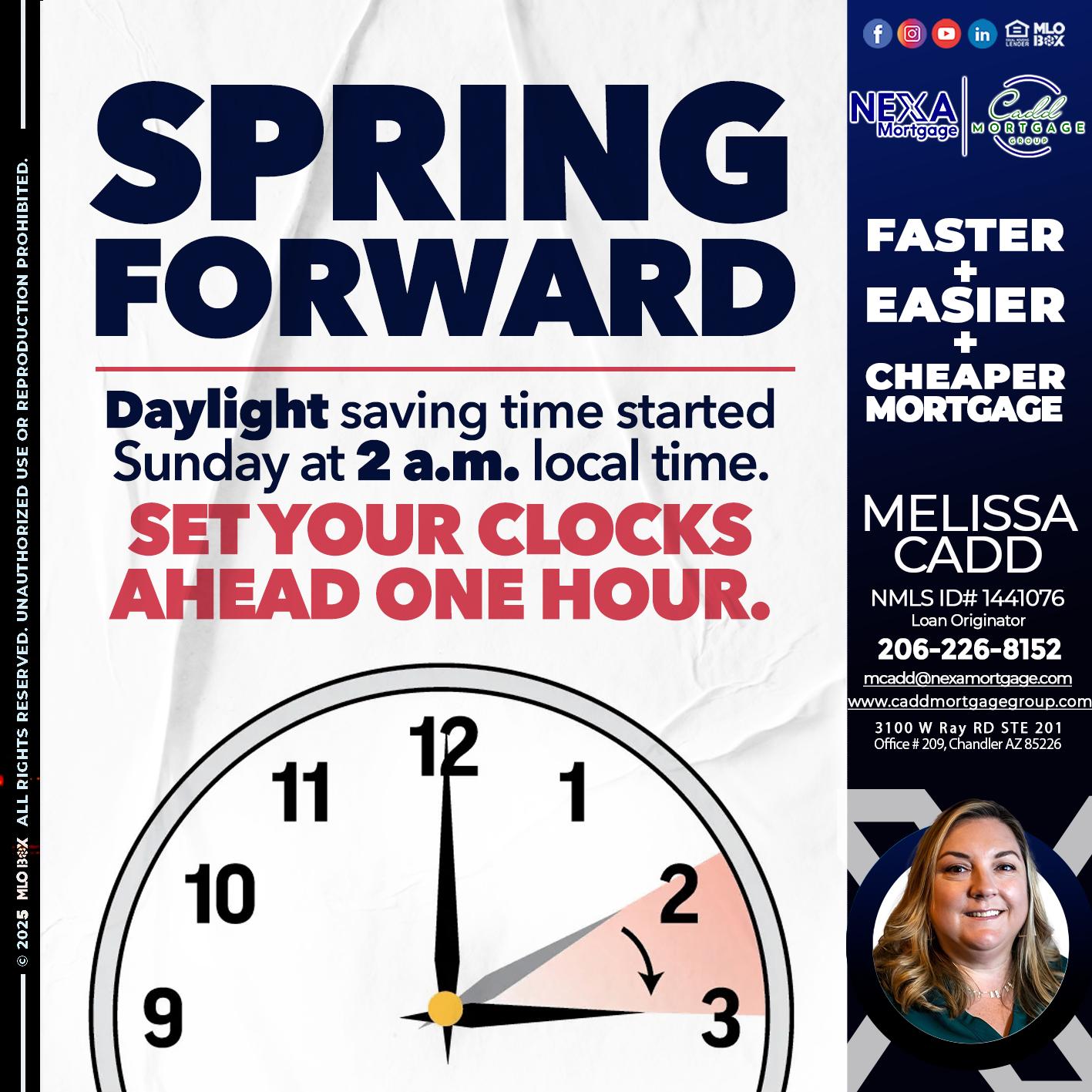 SPRING FORWARD - Melissa Cadd -Loan Originator