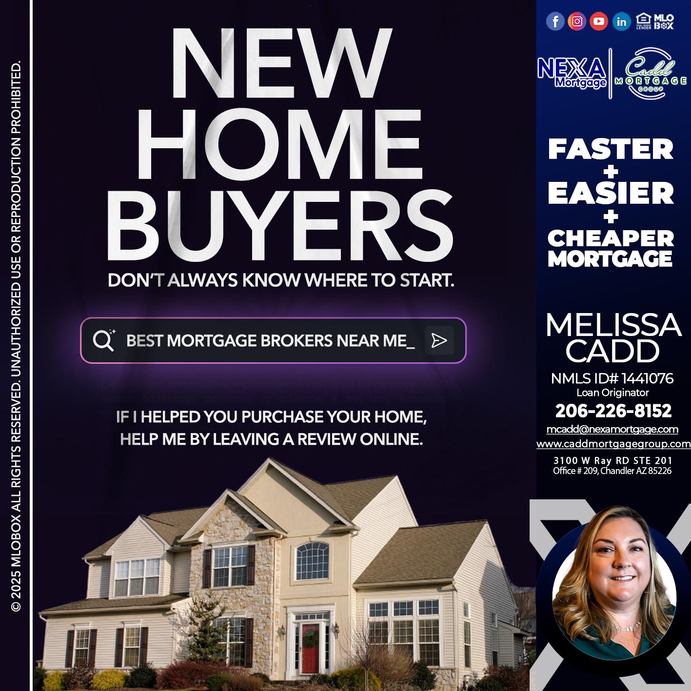 NEW HOME BUYERS - Melissa Cadd -Loan Originator
