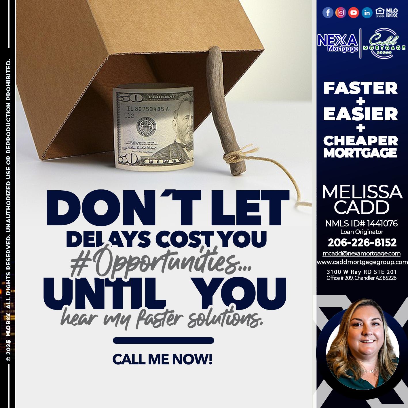 DON´T LET - Melissa Cadd -Loan Originator