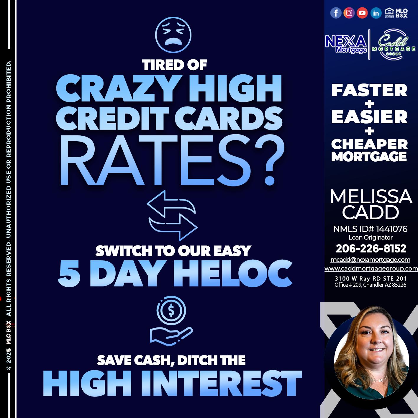 TIRED OF HIGH RATES - Melissa Cadd -Loan Originator