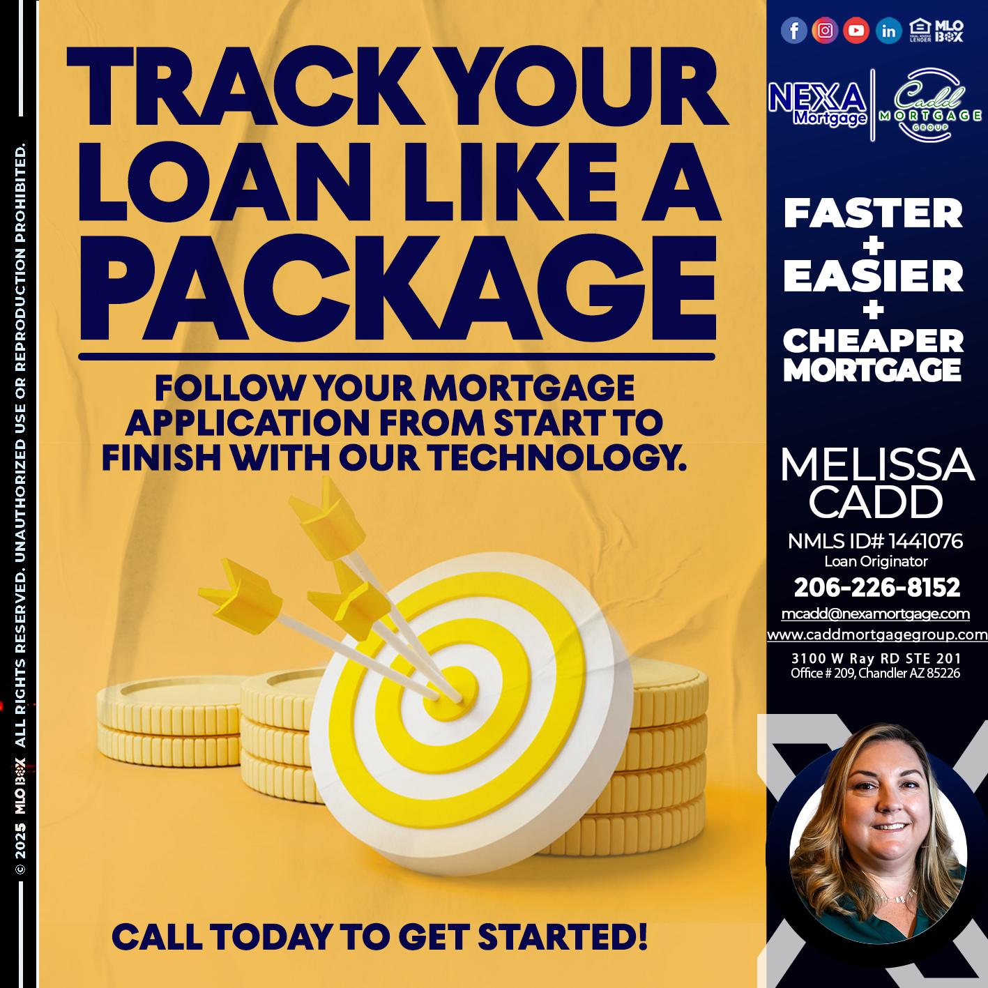 TRACK YOU LOAN - Melissa Cadd -Loan Originator
