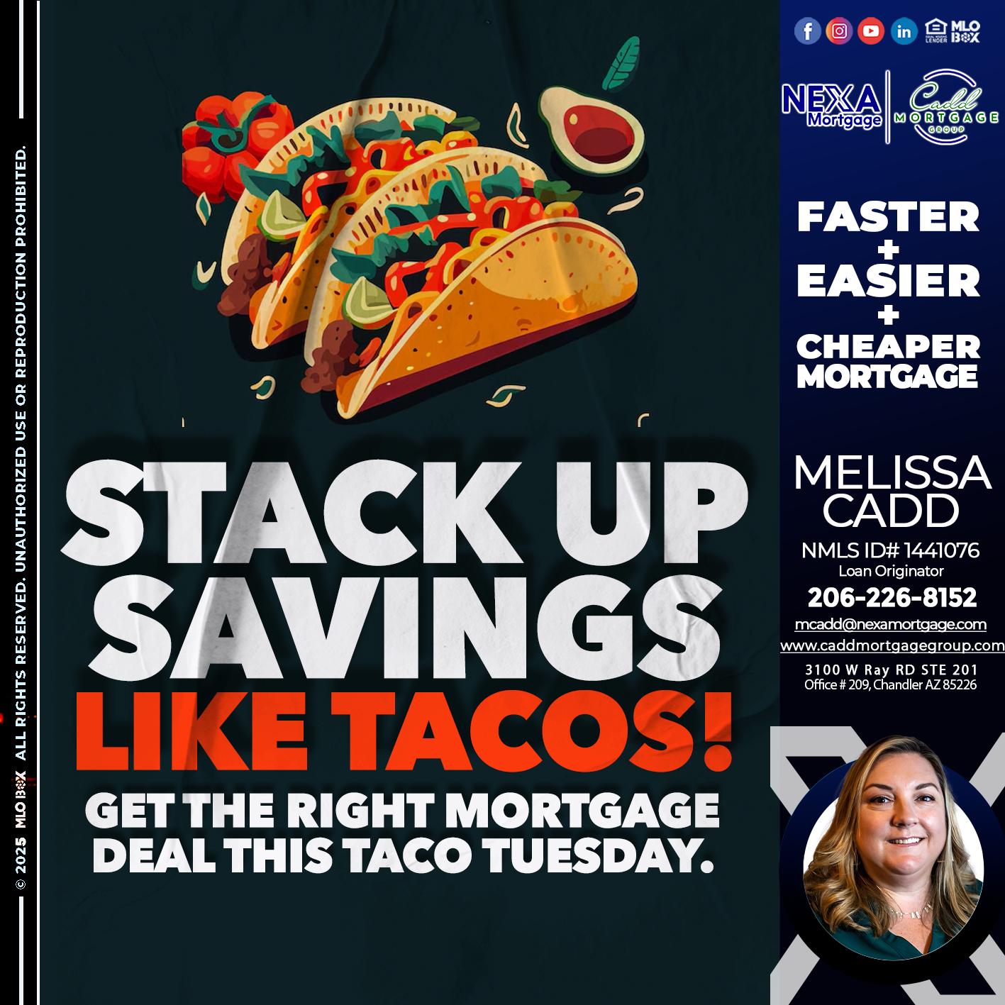 TACO TUESDAY - Melissa Cadd -Loan Originator