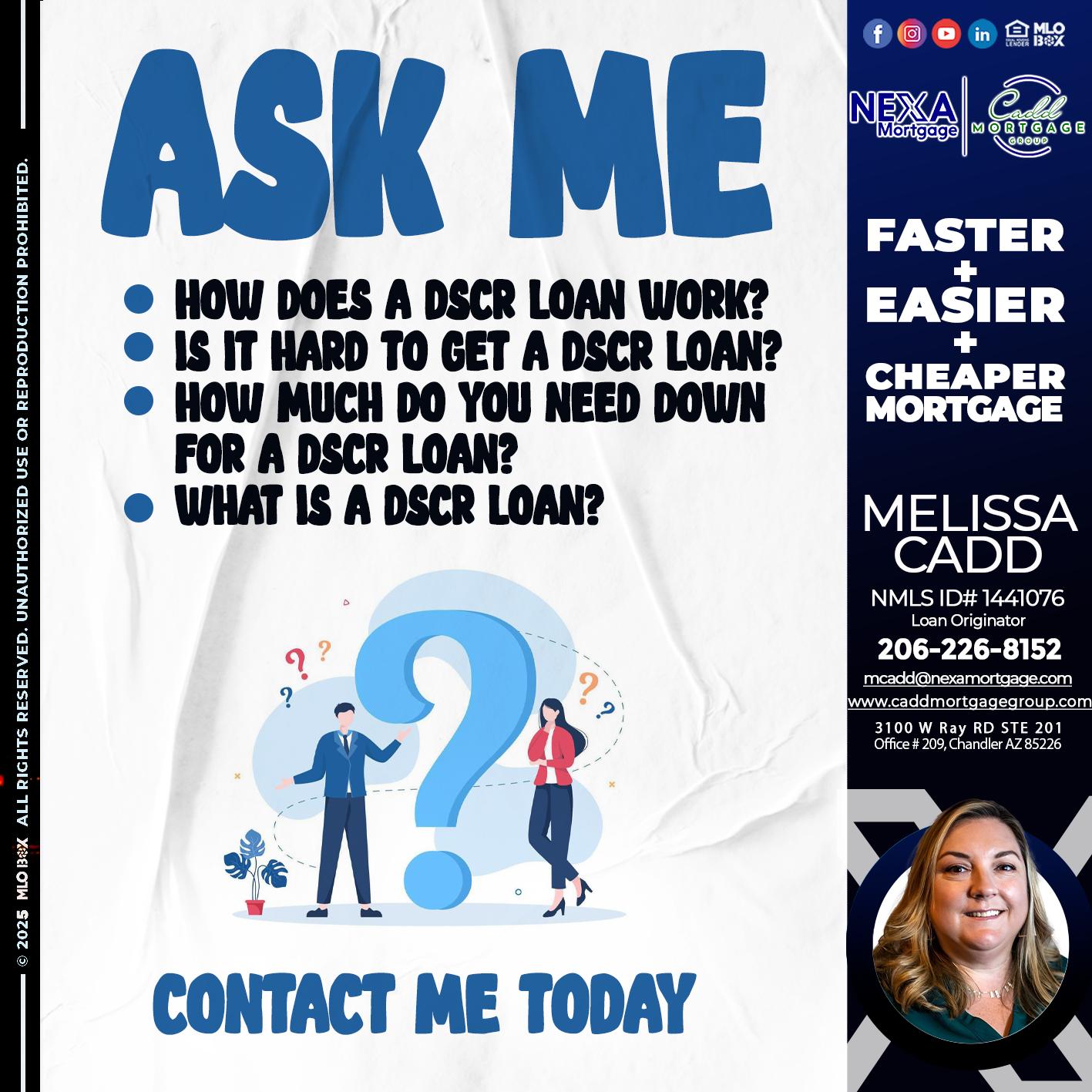 ASK ME - Melissa Cadd -Loan Originator