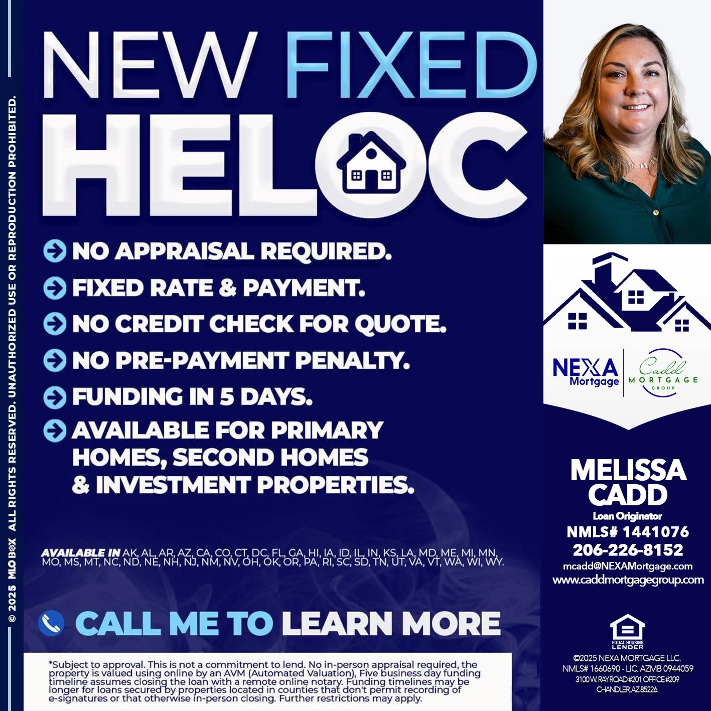 NEW FIXED HELOC - Melissa Cadd -Loan Originator