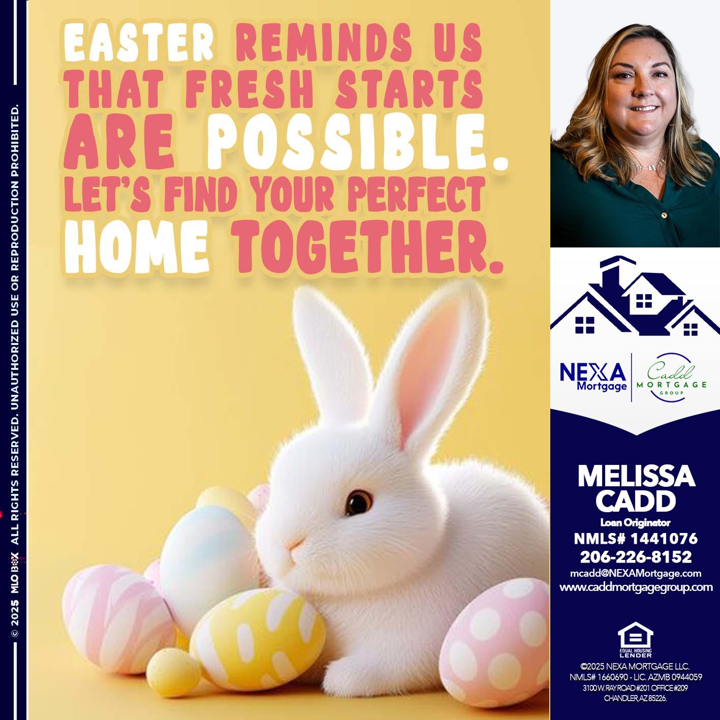 EASTER REMIND US - Melissa Cadd -Loan Originator