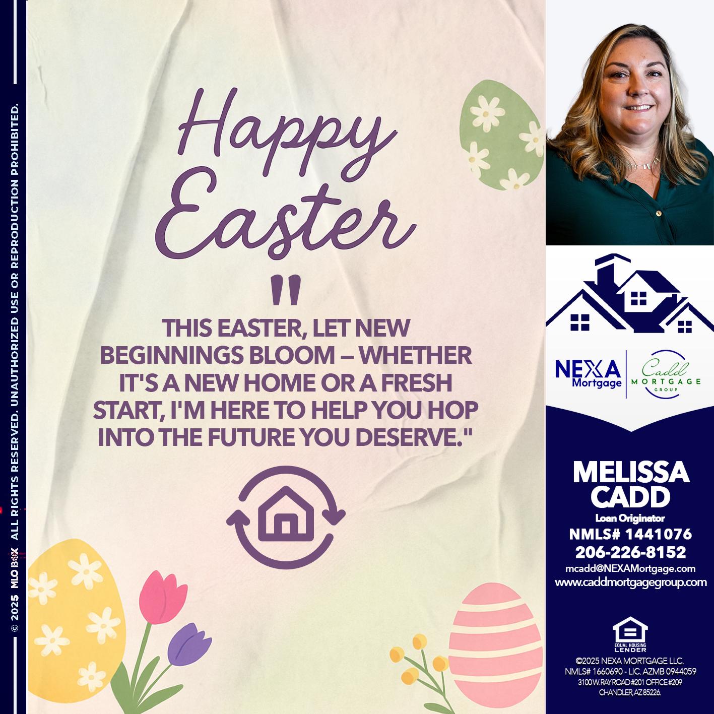 HAPPY EASTER - Melissa Cadd -Loan Originator