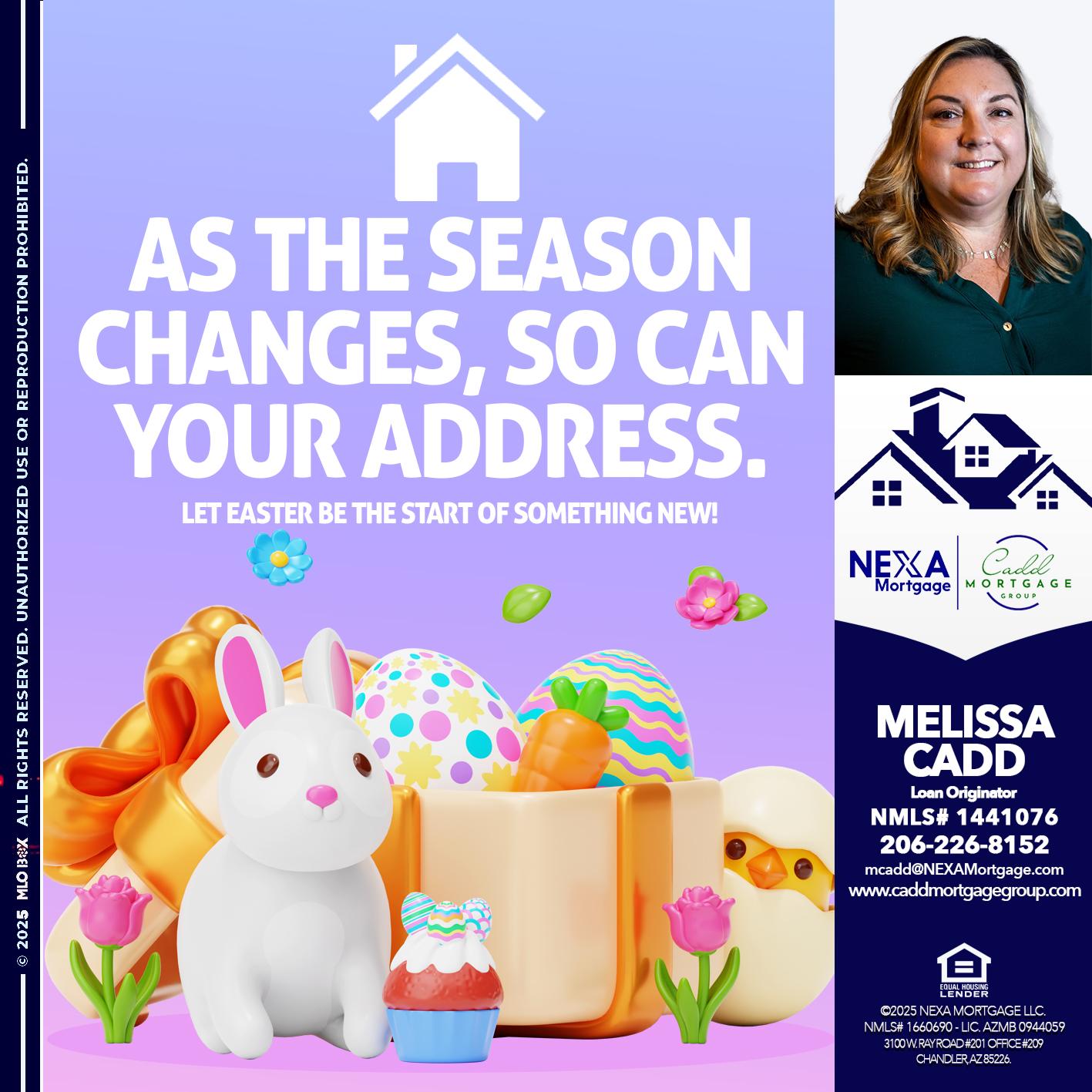 EASTER DAY - Melissa Cadd -Loan Originator
