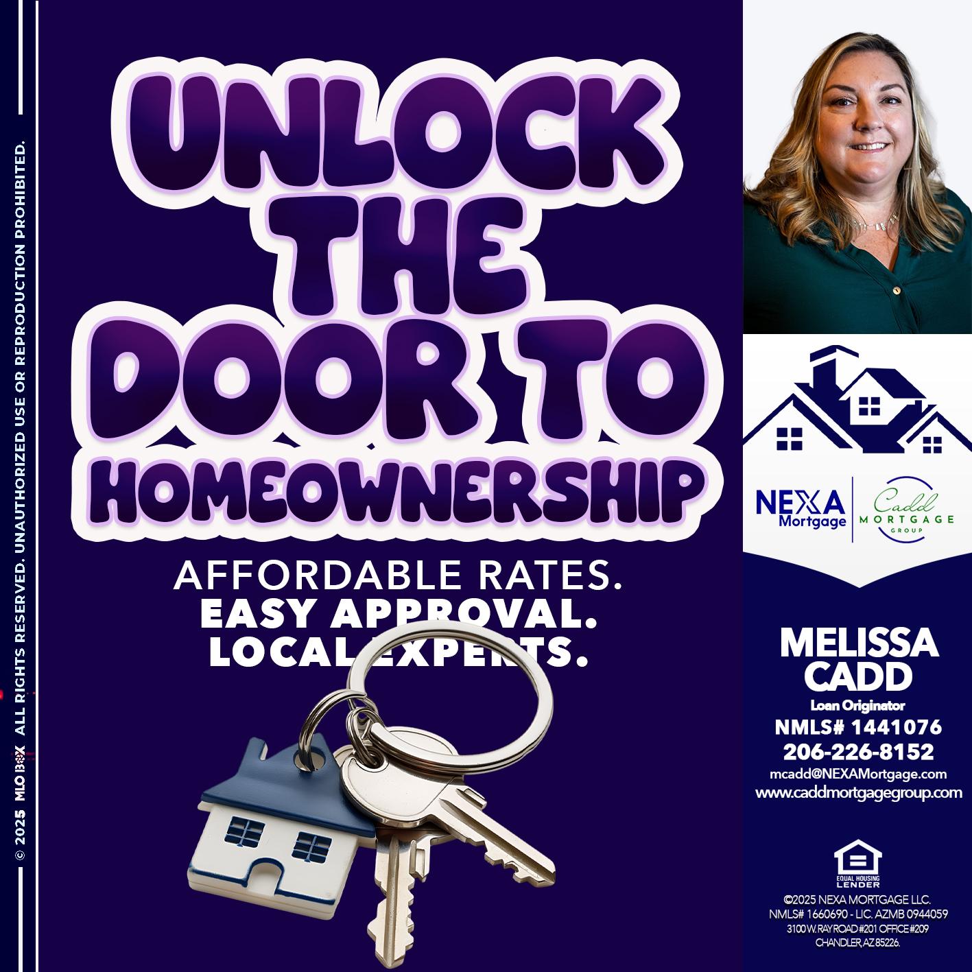 UNLOCK THE DOOR - Melissa Cadd -Loan Originator
