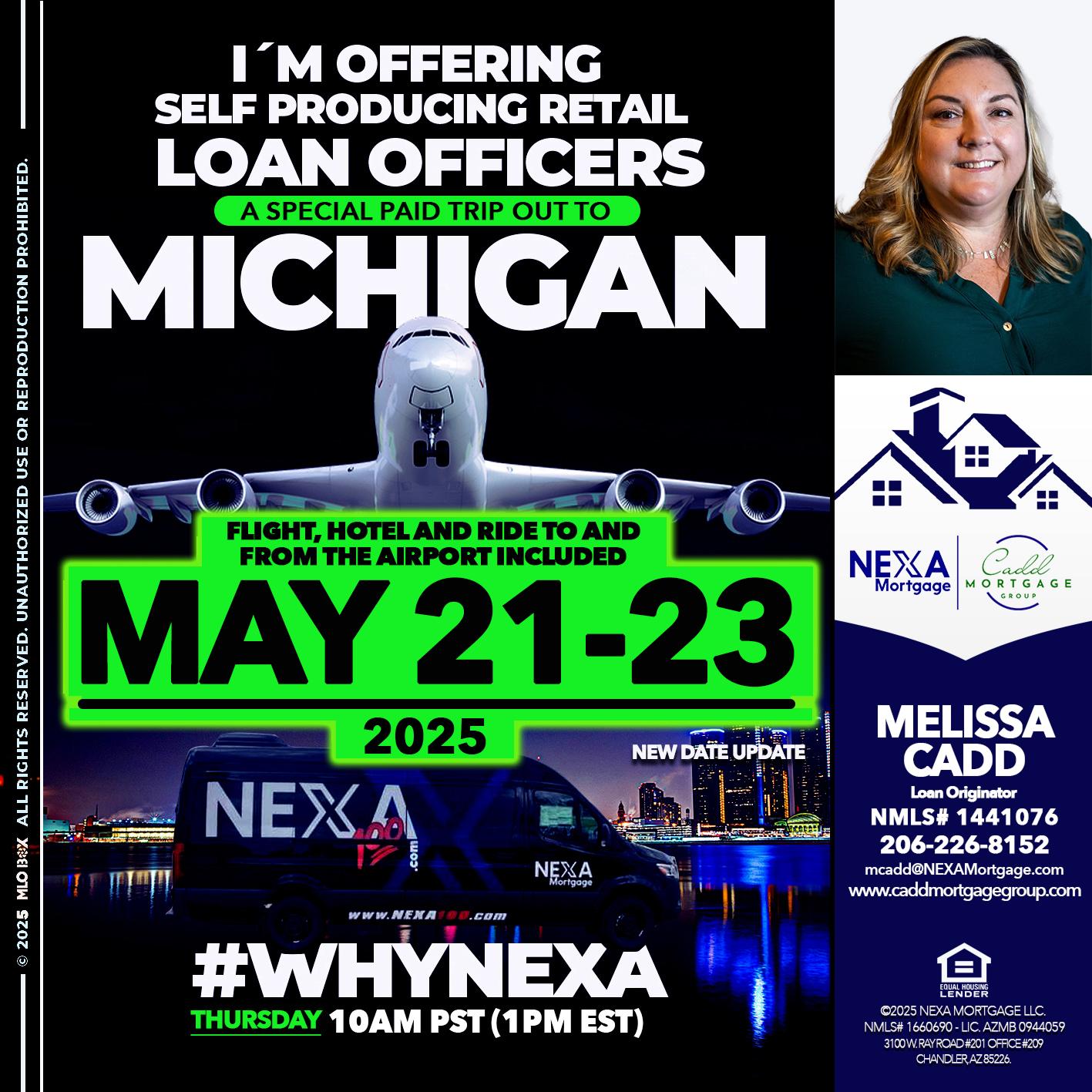 MICHIGAN TRIP - Melissa Cadd -Loan Originator