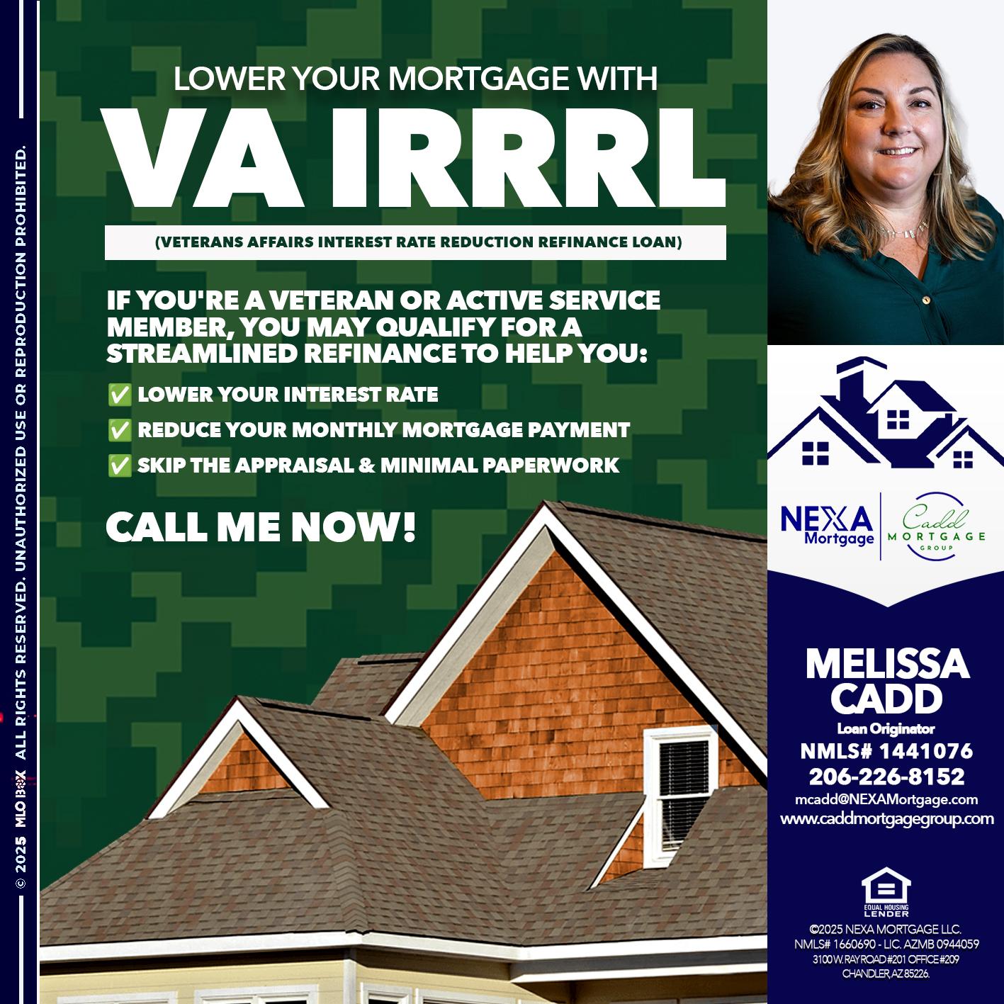 VA IRRRL - Melissa Cadd -Loan Originator