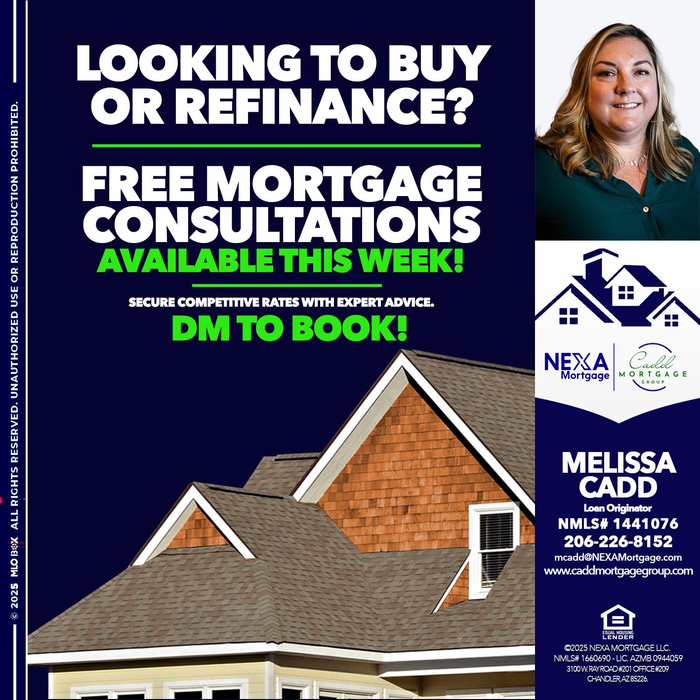 LOOKING TO BUY OR REFINANCE - Melissa Cadd -Loan Originator