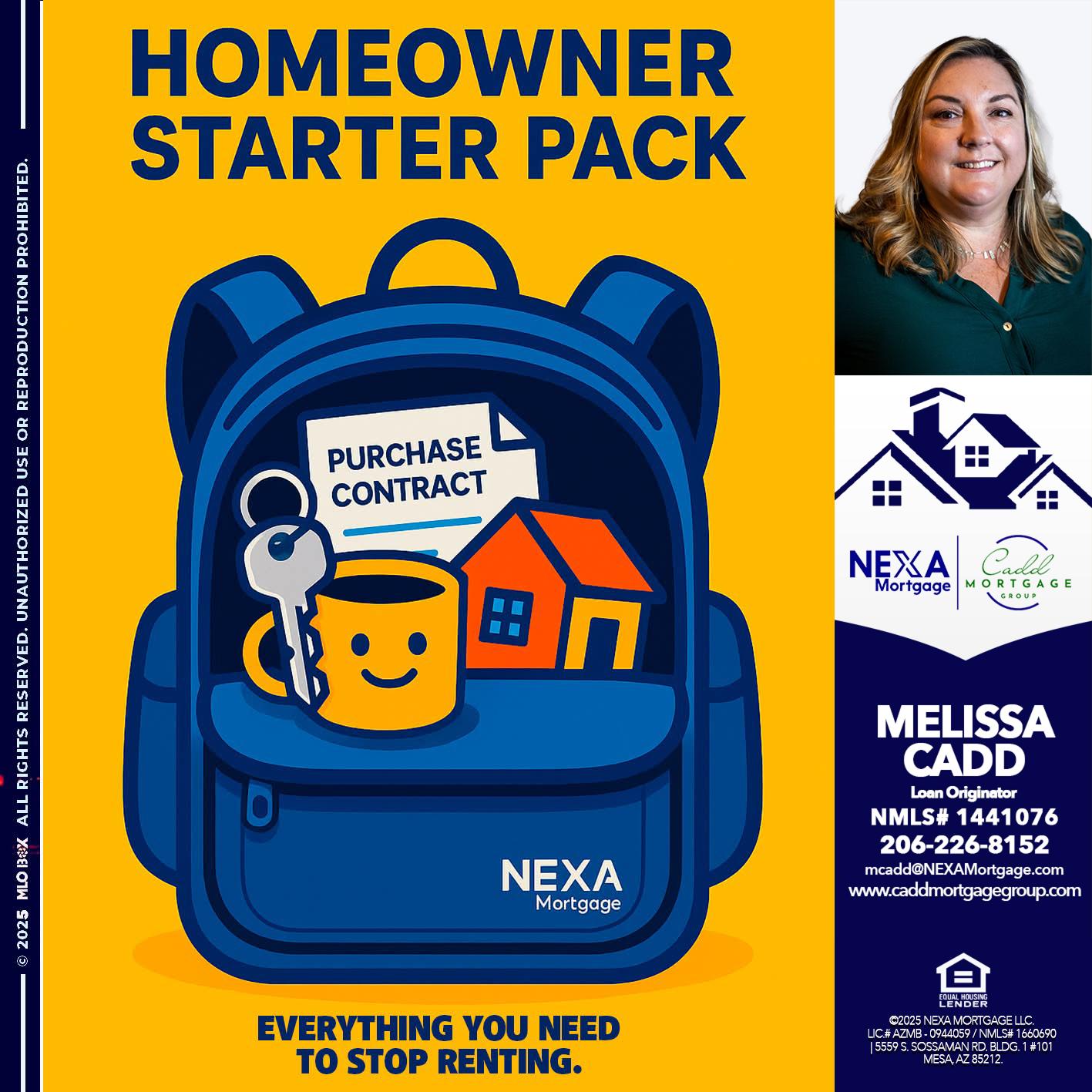 NEED A HOMEOWNER PACK.. - Melissa Cadd -Loan Originator