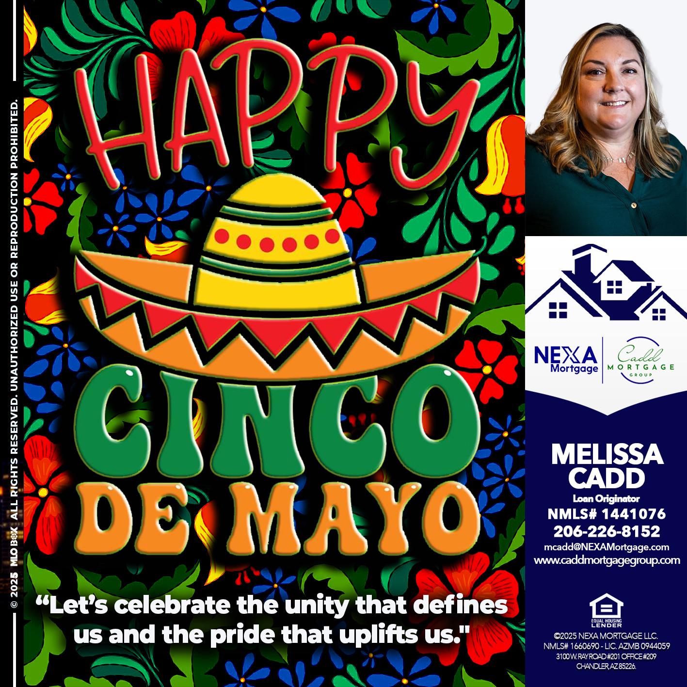 Happy 5 de Mayo - Melissa Cadd -Loan Originator