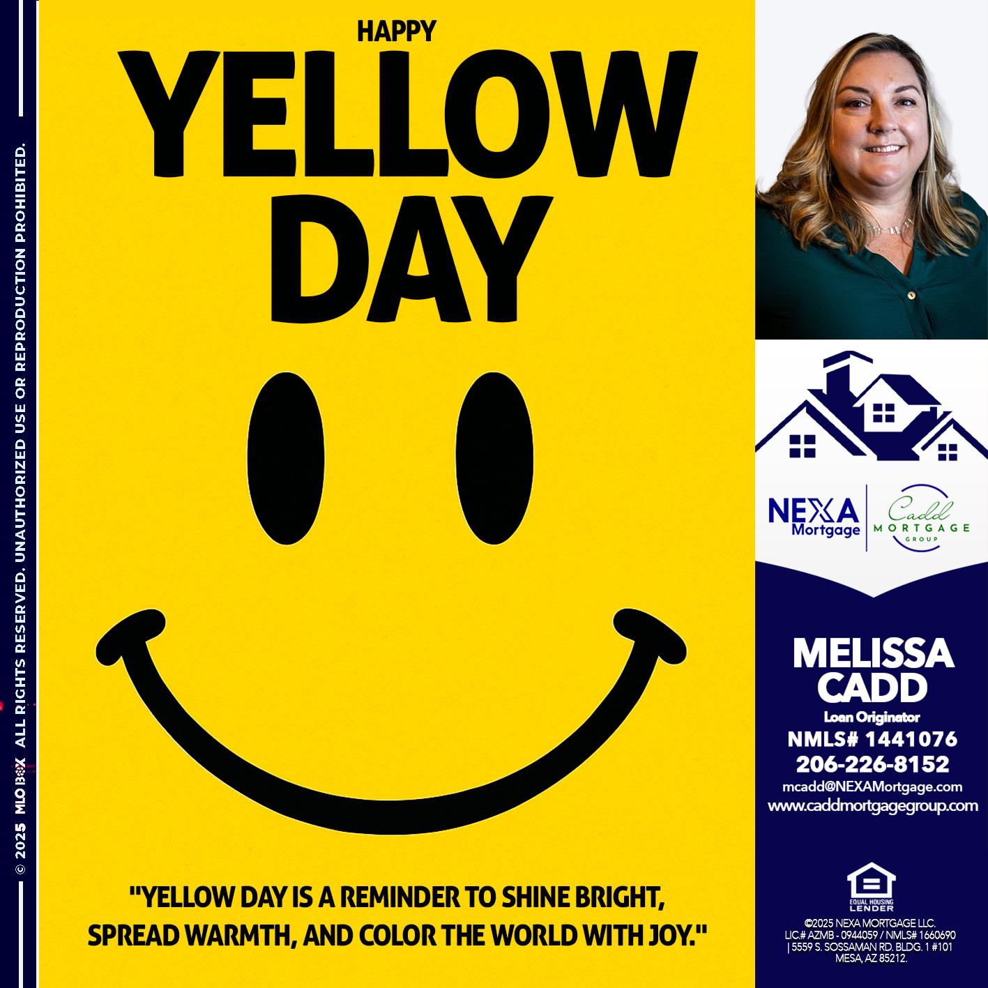 YELLOW DAY - Melissa Cadd -Loan Originator