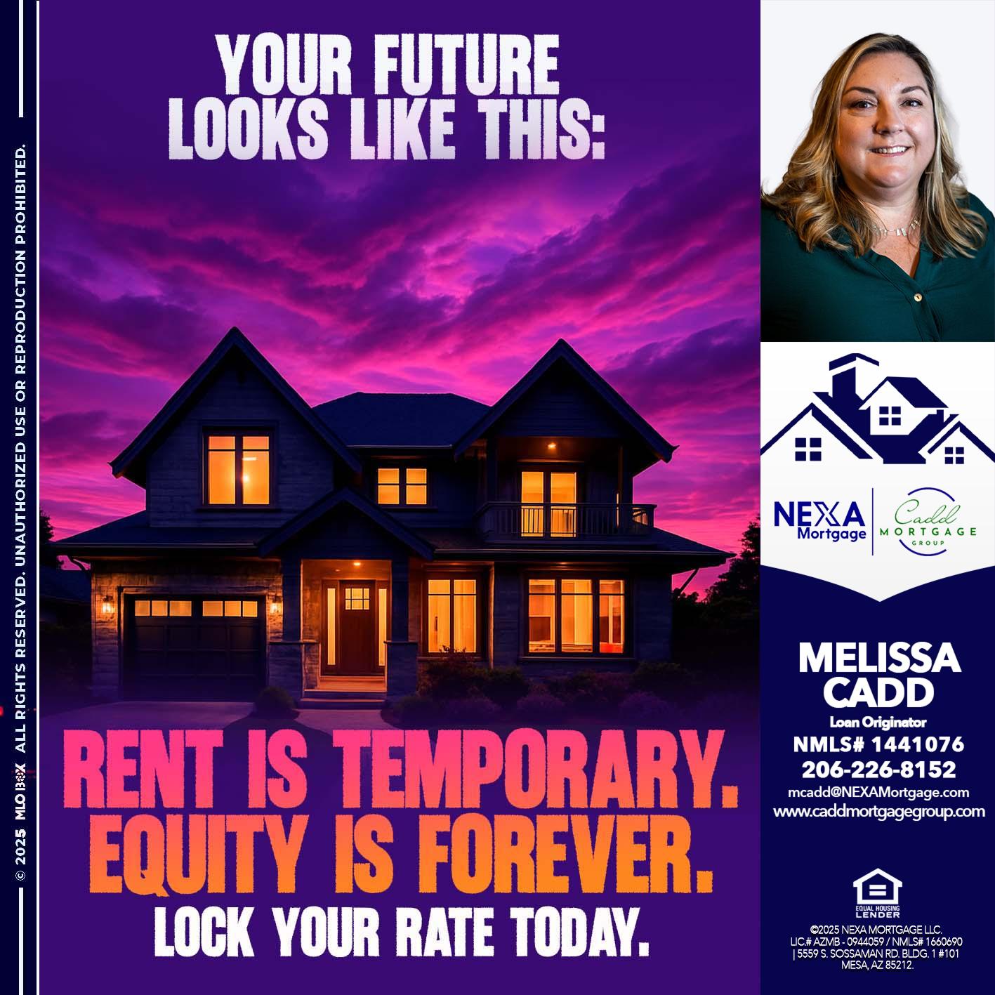 YOUR FUTURE - Melissa Cadd -Loan Originator