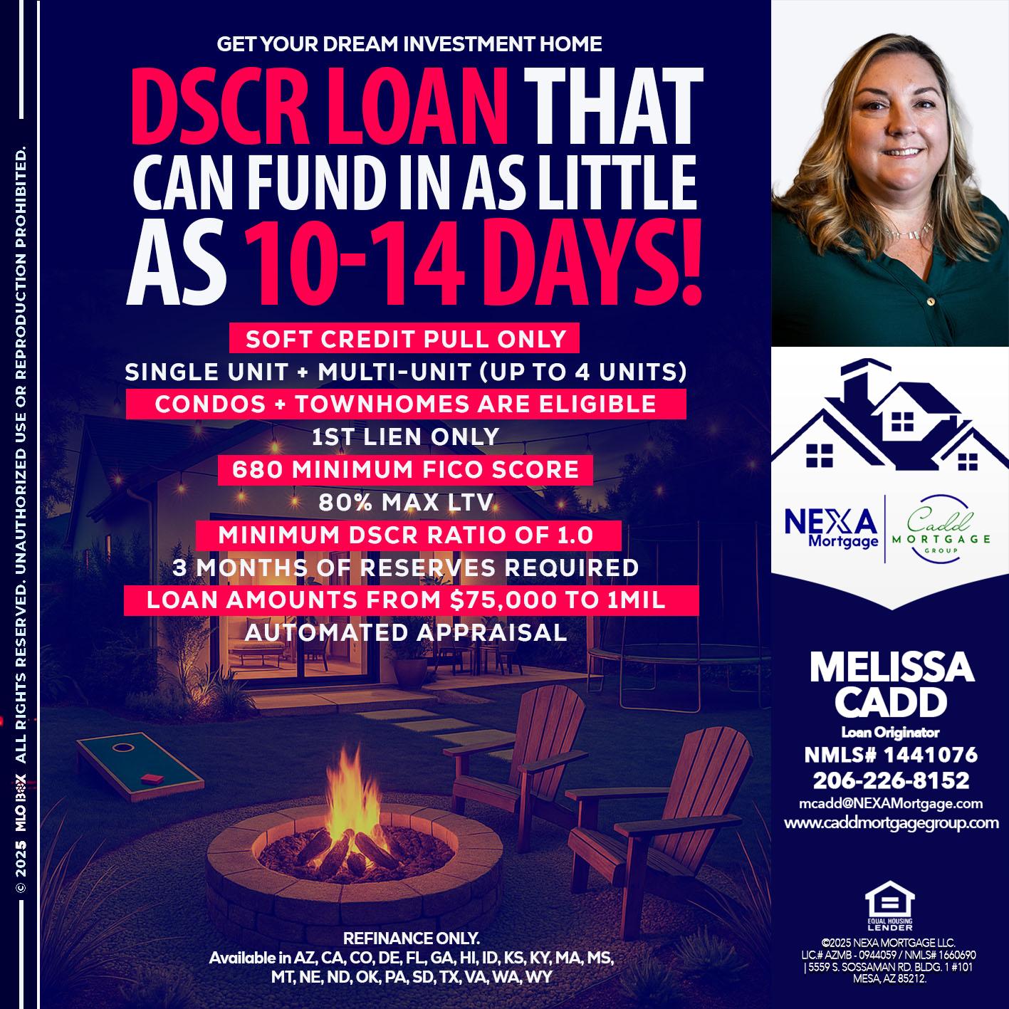 DSCR LOAN - Melissa Cadd -Loan Originator