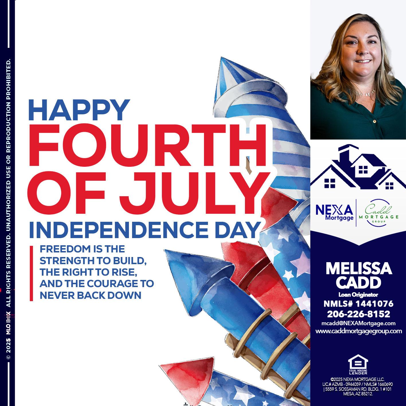 HAPPY FOURTH OF JULY - Melissa Cadd -Loan Originator