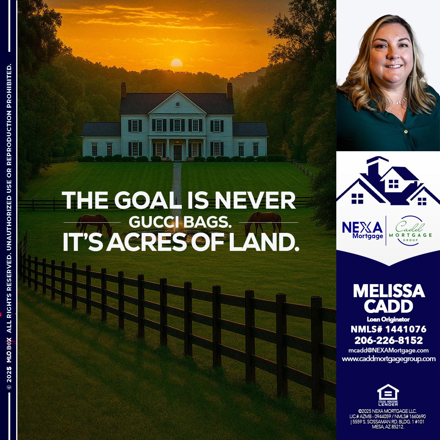 THE GOAL IS NEVER - Melissa Cadd -Loan Originator