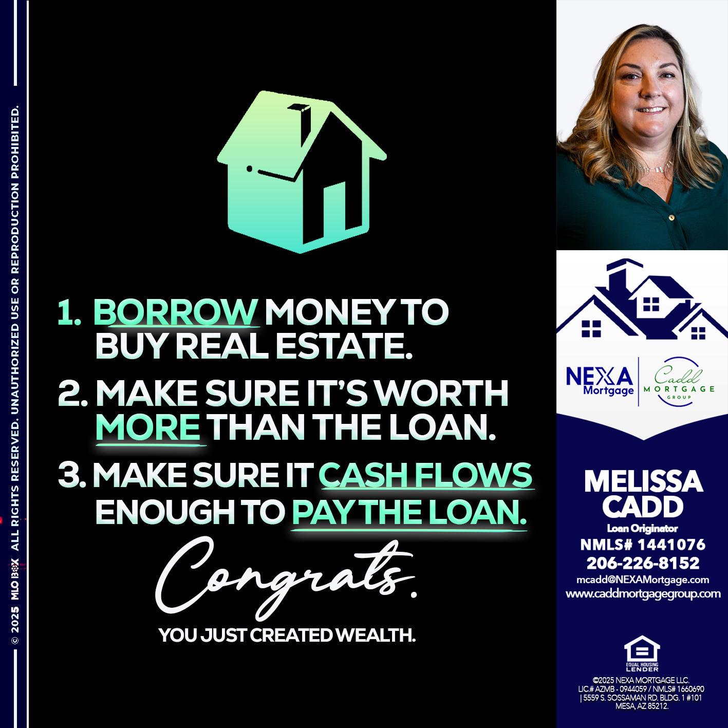 BORROW MONEY - Melissa Cadd -Loan Originator
