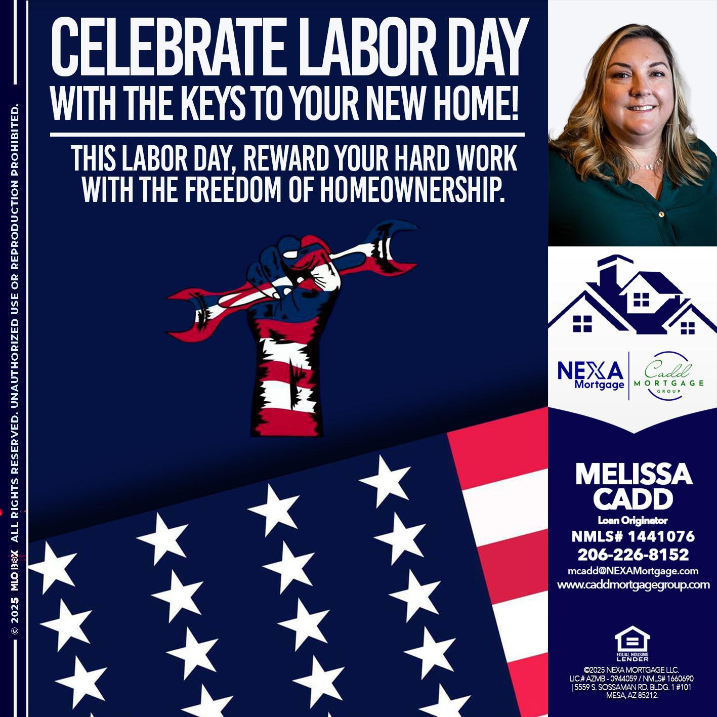 CELEBRATE LABOR DAY - Melissa Cadd -Loan Originator