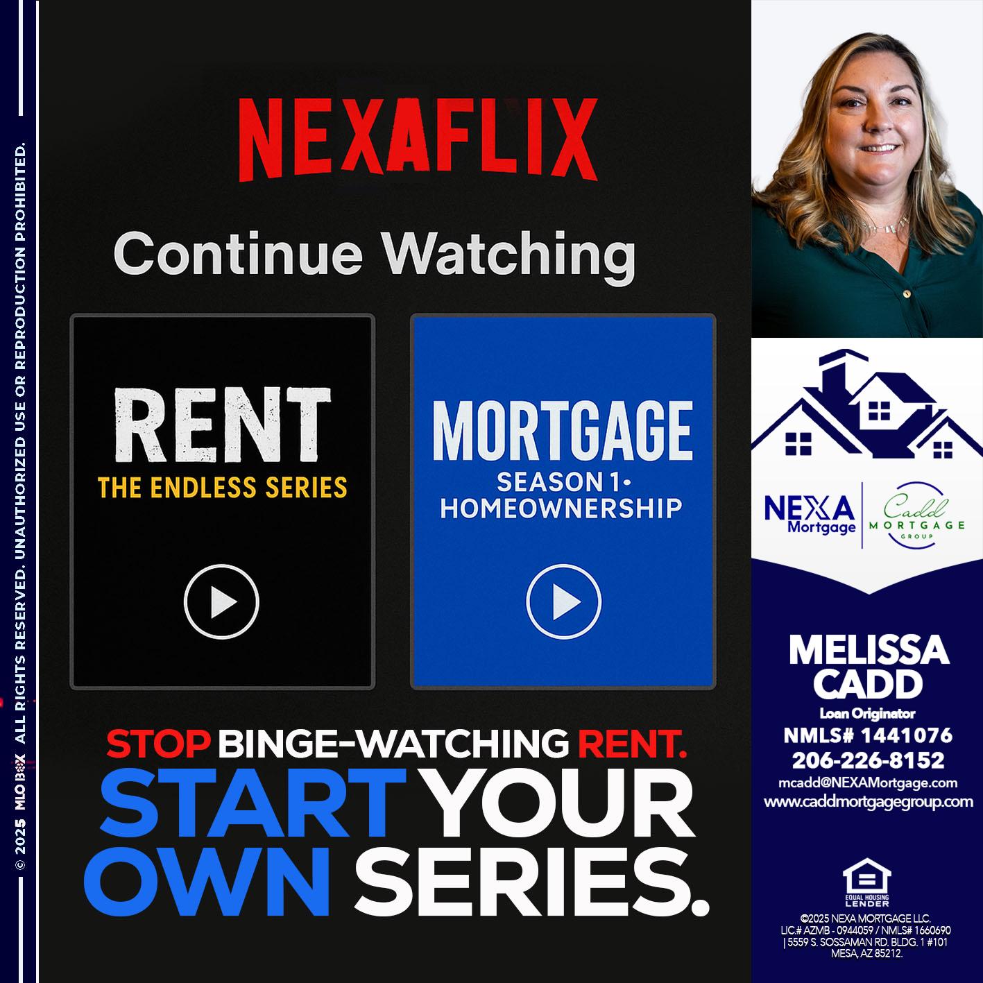 NEXAFLIX - Melissa Cadd -Loan Originator