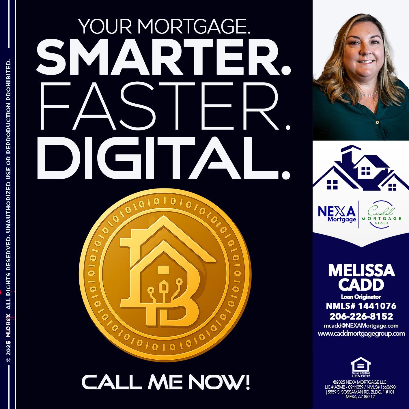 YOUR MORTGAGE - Melissa Cadd -Loan Originator