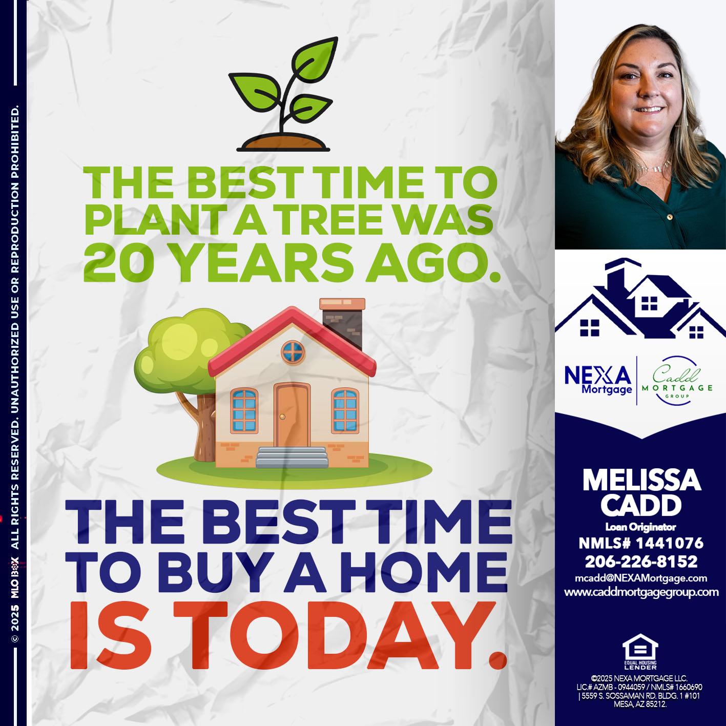 BEST TIME TO - Melissa Cadd -Loan Originator