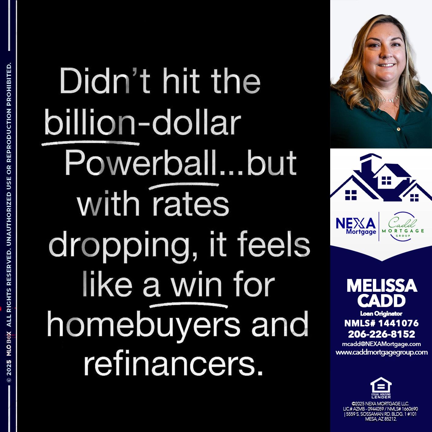 DIDNT HIT - Melissa Cadd -Loan Originator