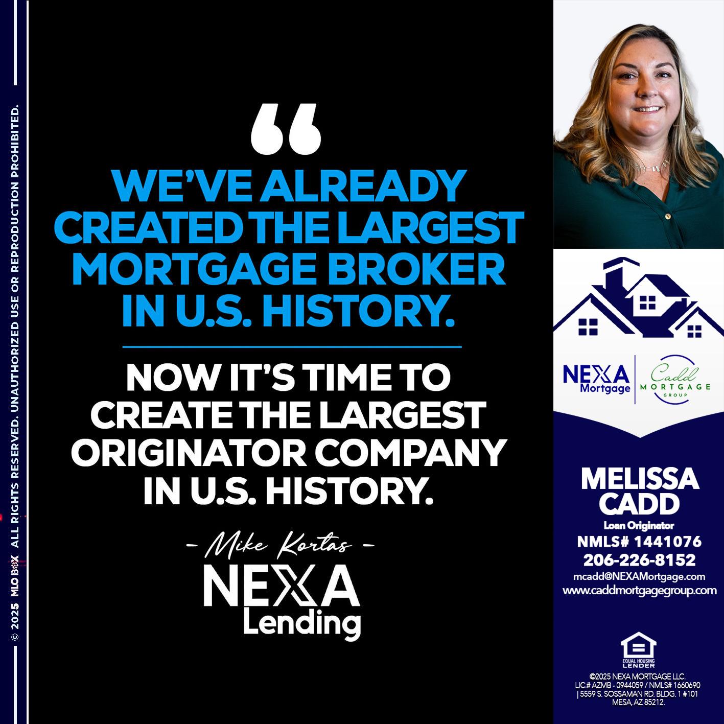 weve already - Melissa Cadd -Loan Originator