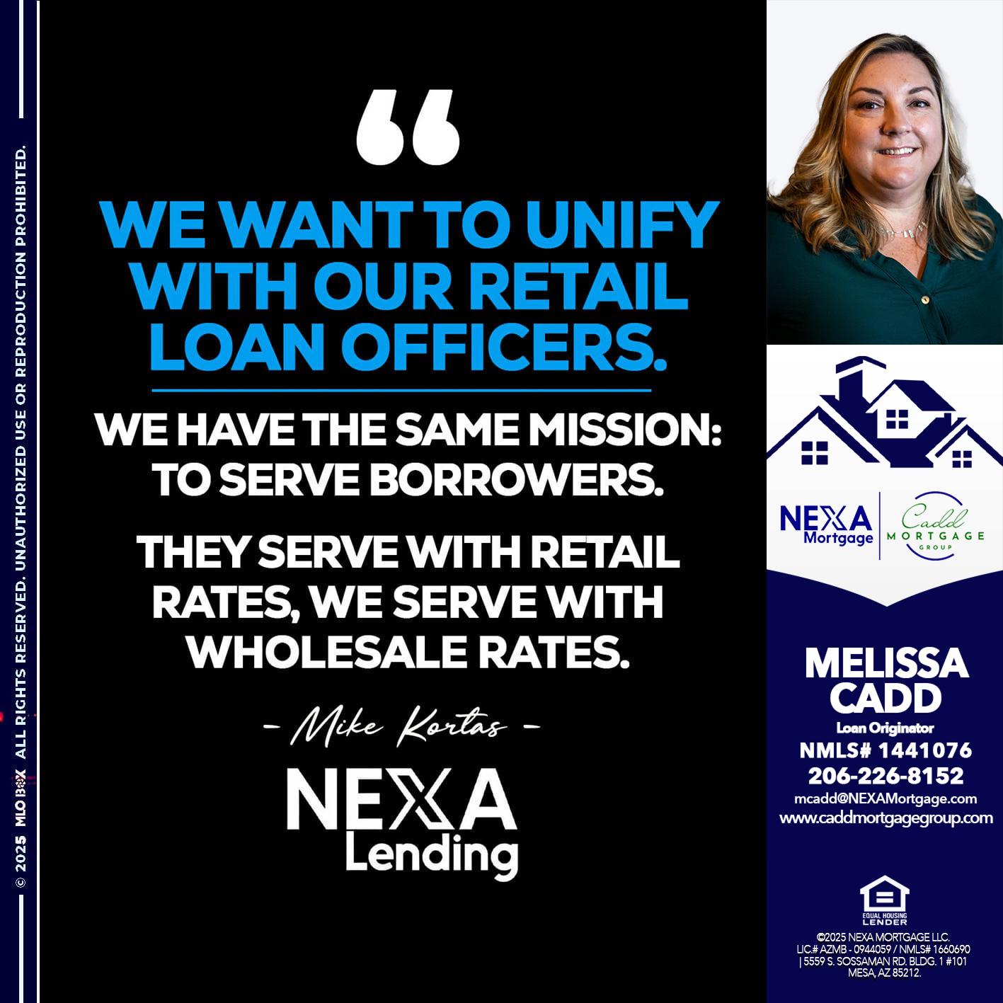 WE WANT - Melissa Cadd -Loan Originator