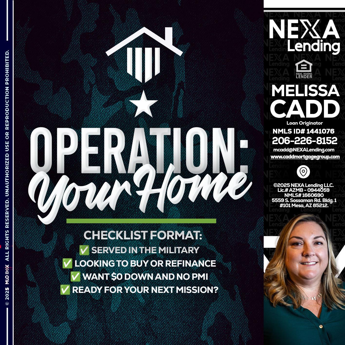 OPERATION YOUR HOME - Melissa Cadd -Loan Originator