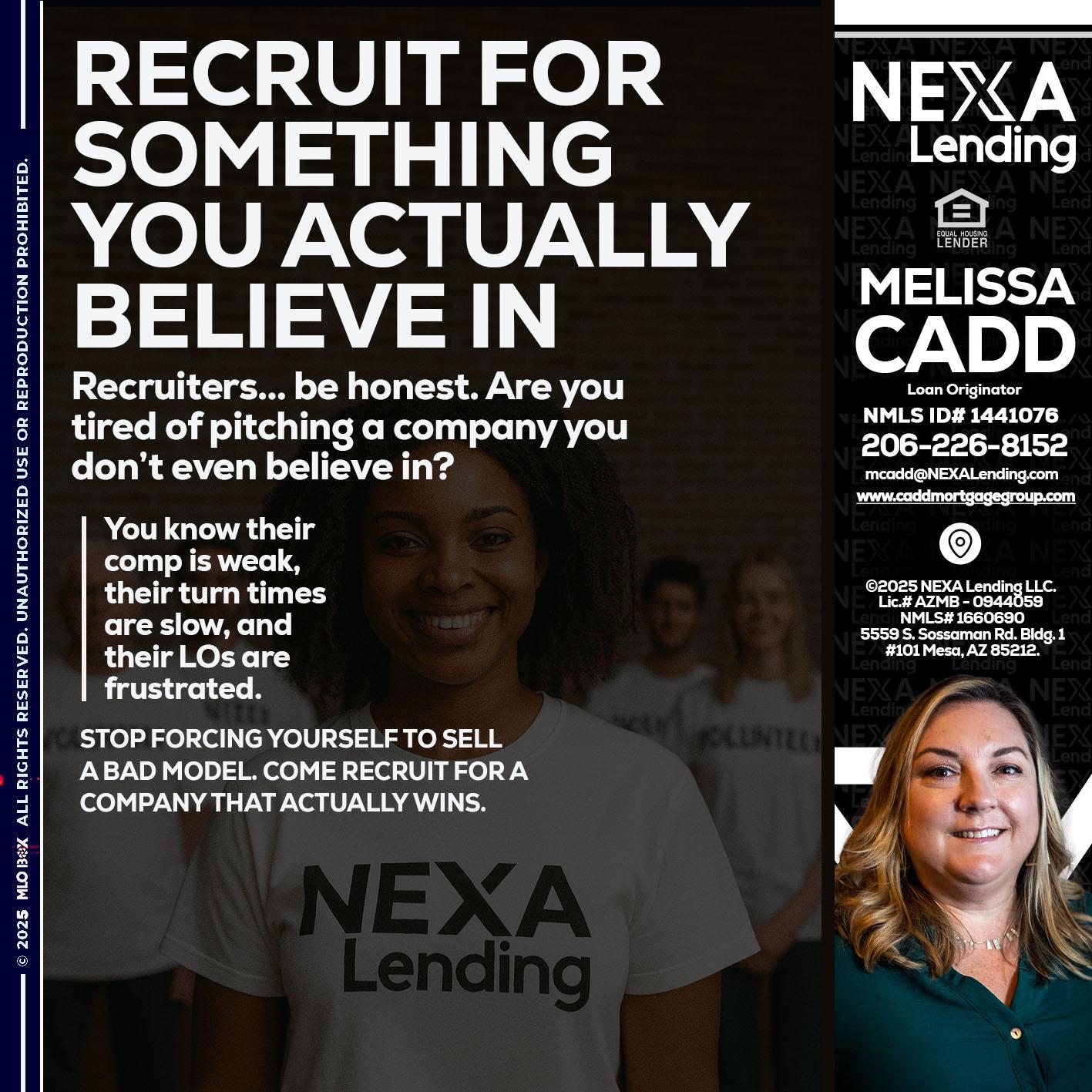 RECRUITING - Melissa Cadd -Loan Originator