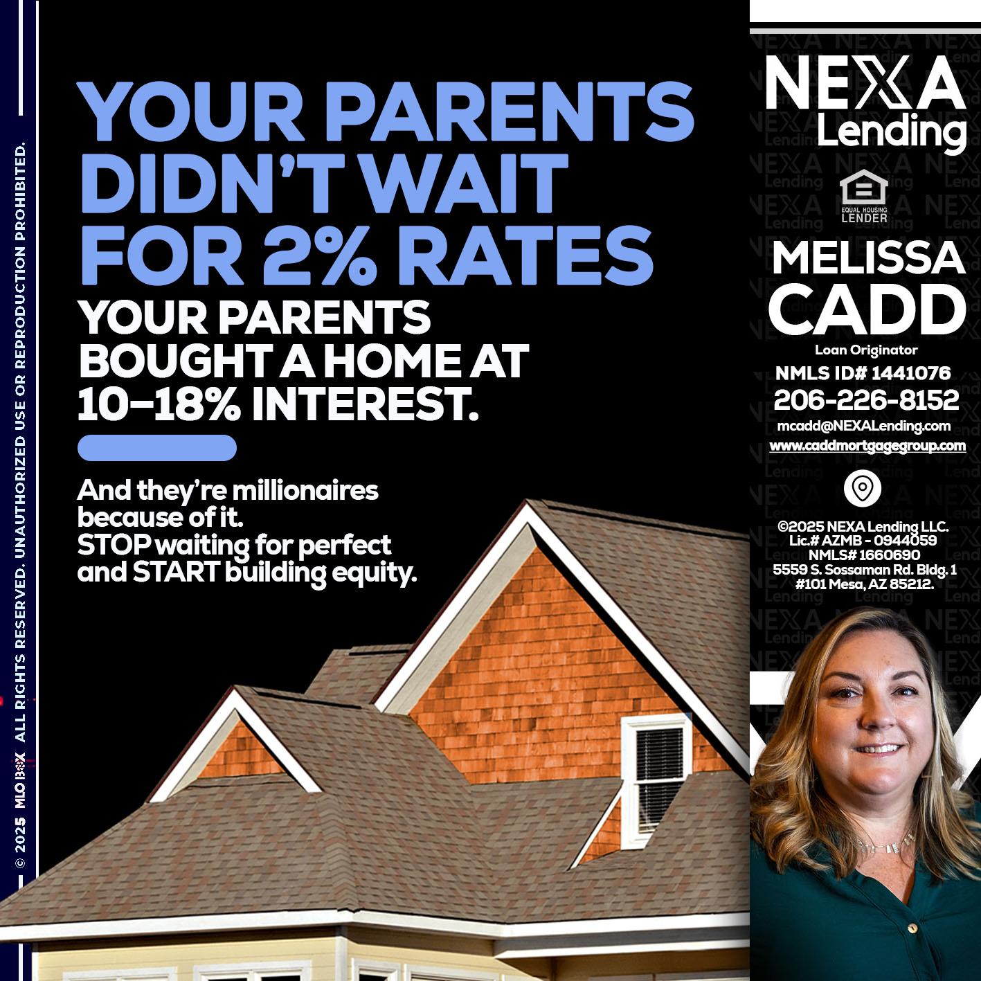 YOUR PARENTS - Melissa Cadd -Loan Originator