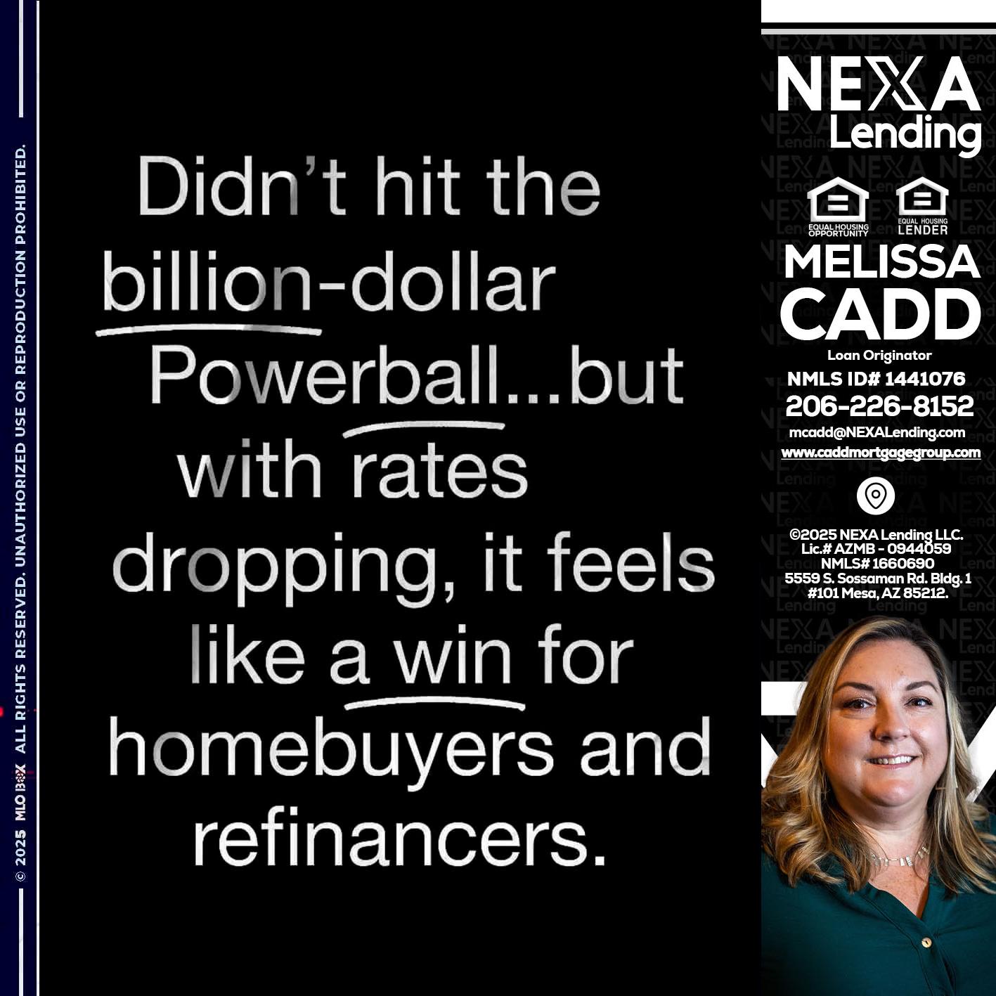 DIDNT HIT - Melissa Cadd -Loan Originator