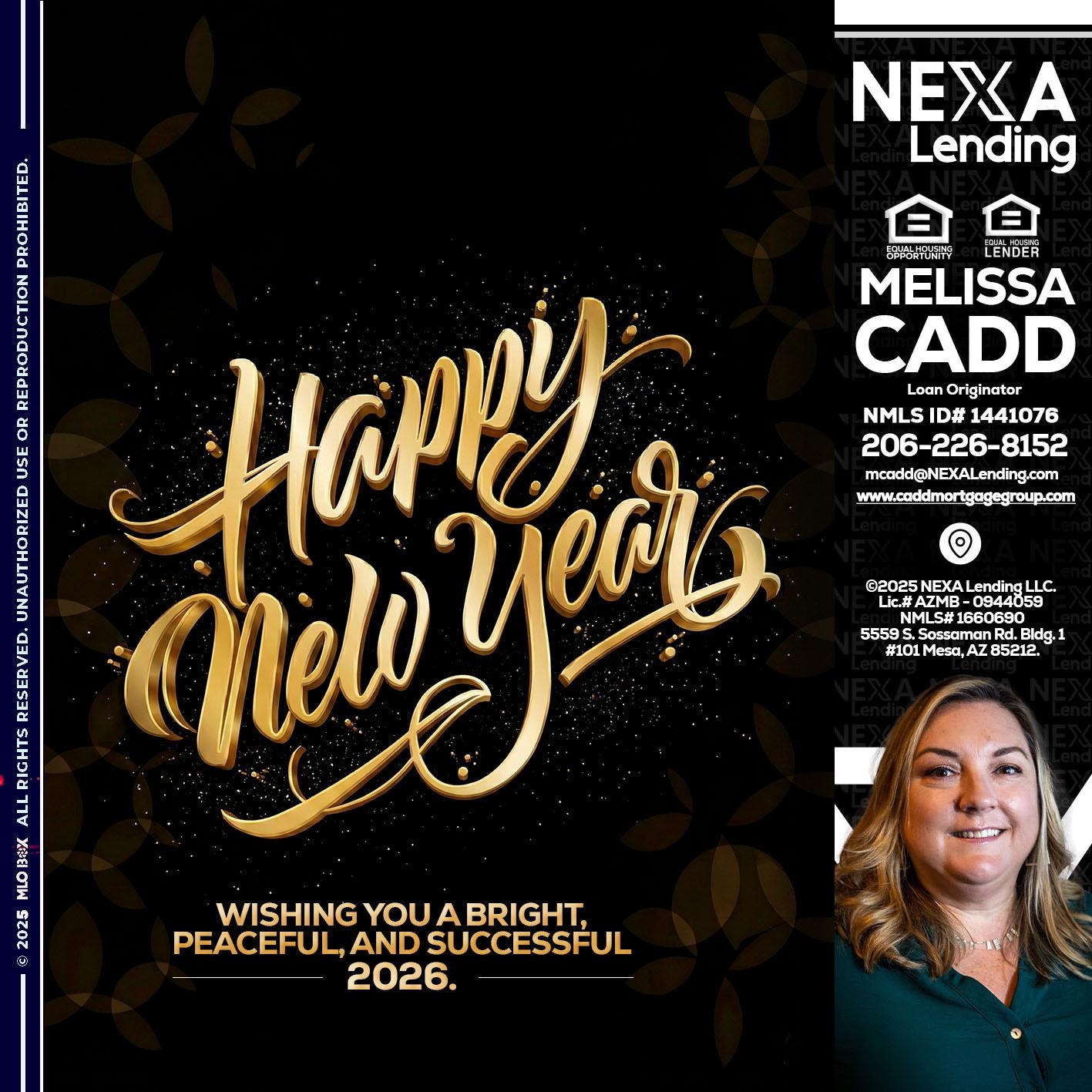 HAPPY NEW YEAR - Melissa Cadd -Loan Originator