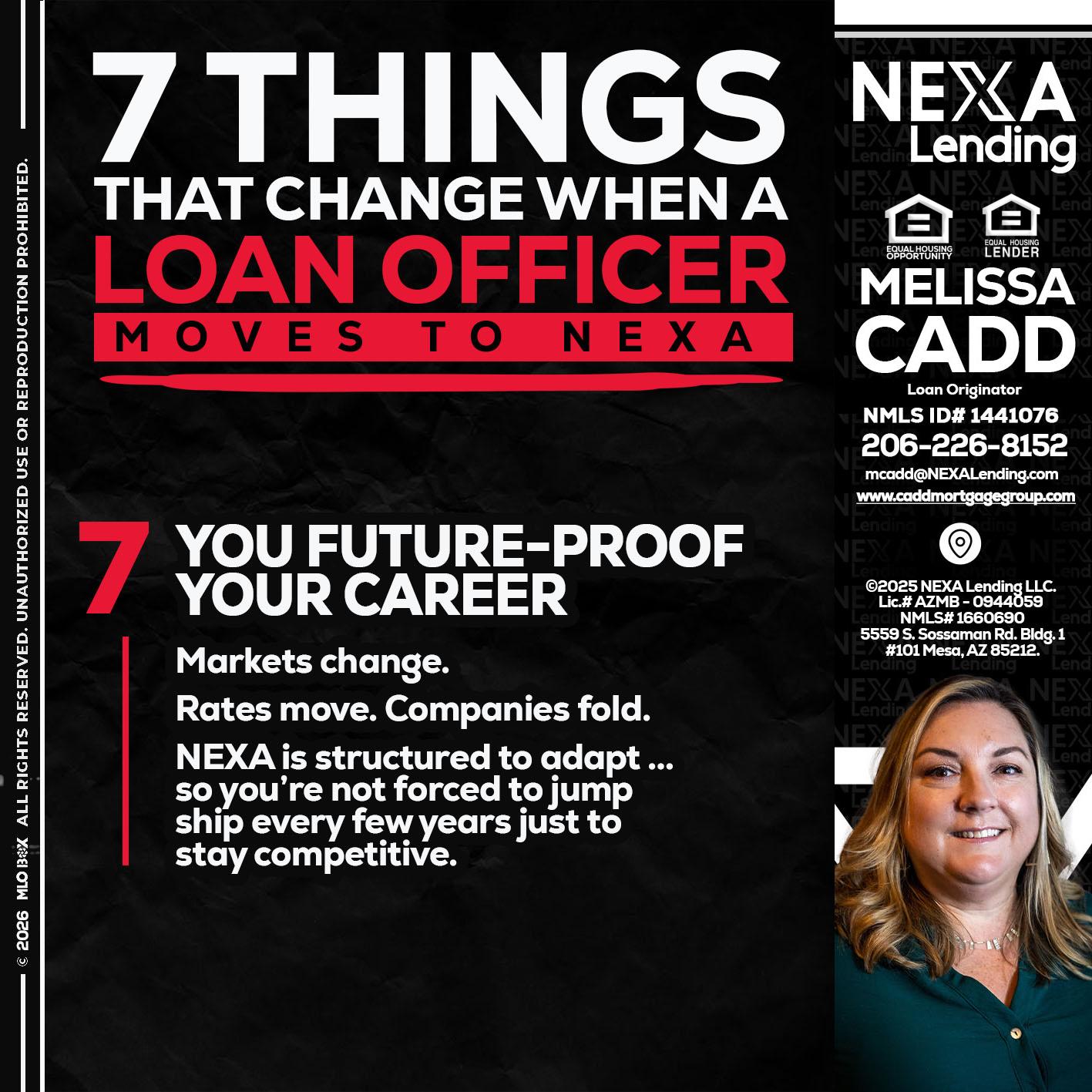 7 THINGS (7) - Melissa Cadd -Loan Originator