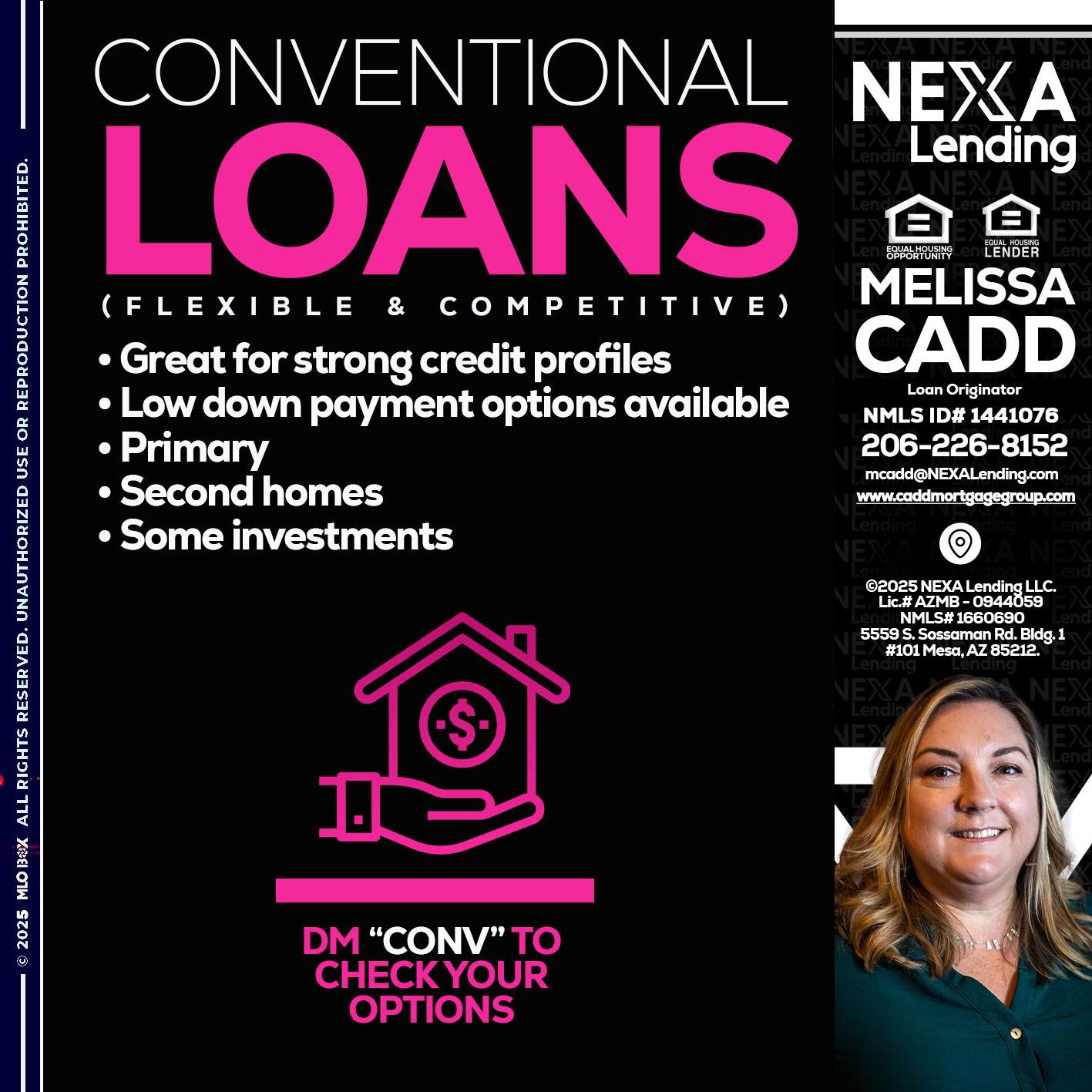 CONVENTIONAL LOANS - Melissa Cadd -Loan Originator