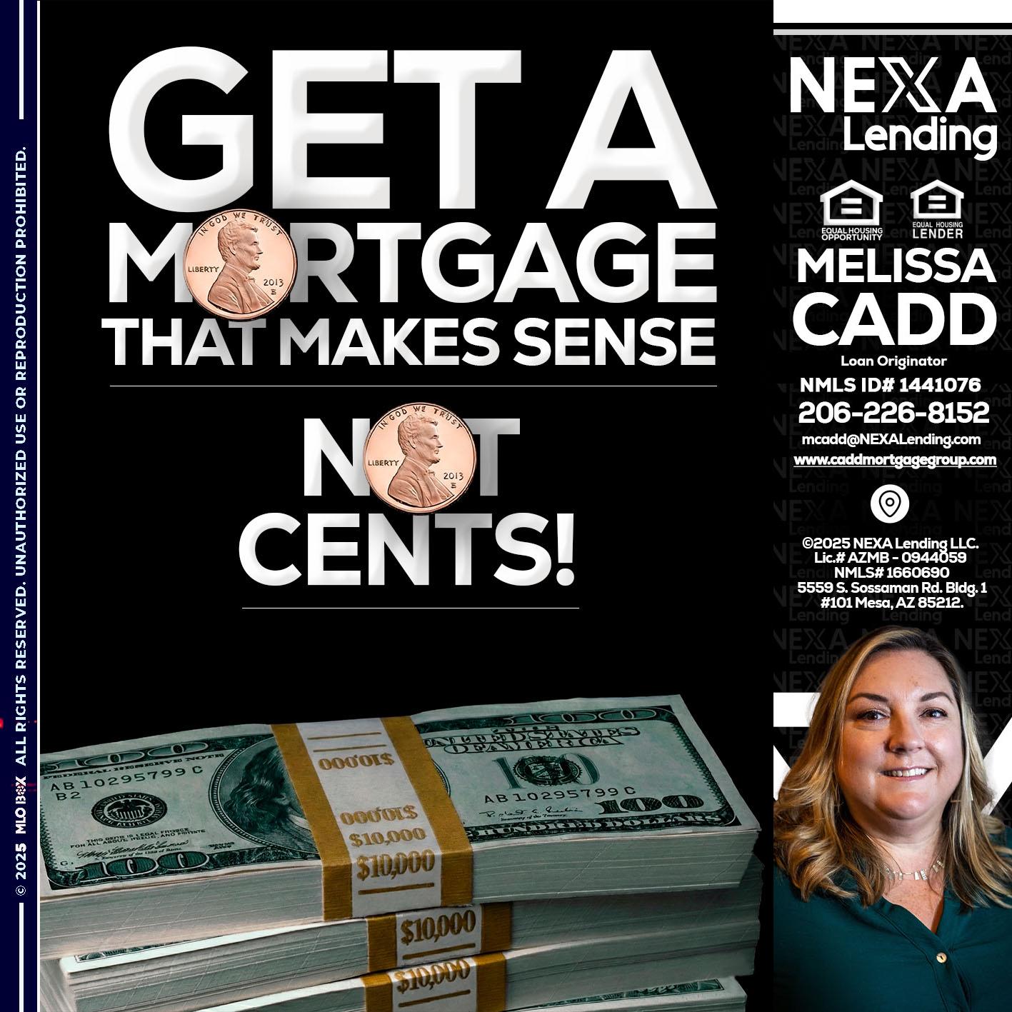 get a mortgage - Melissa Cadd -Loan Originator