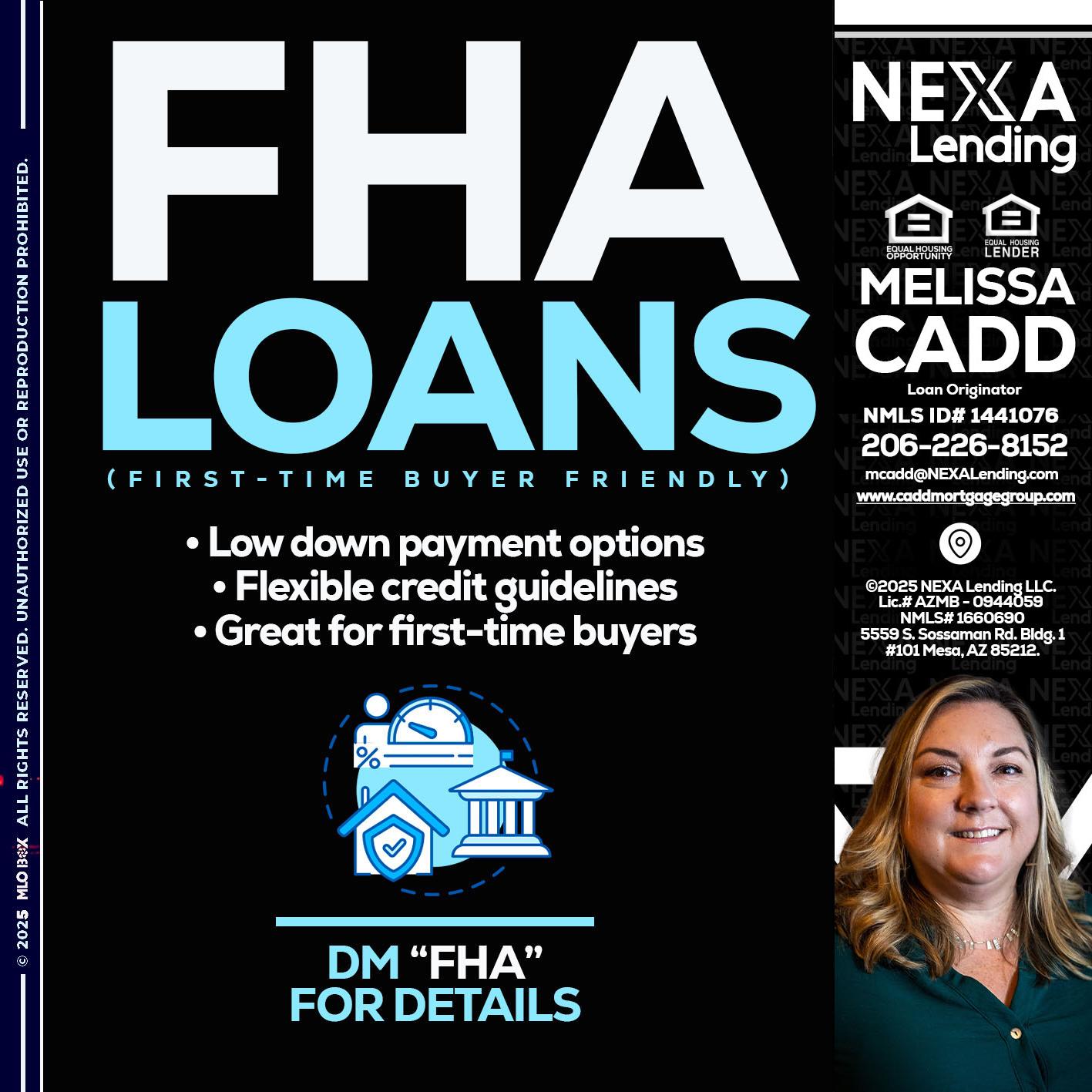 FHA LOANS - Melissa Cadd -Loan Originator