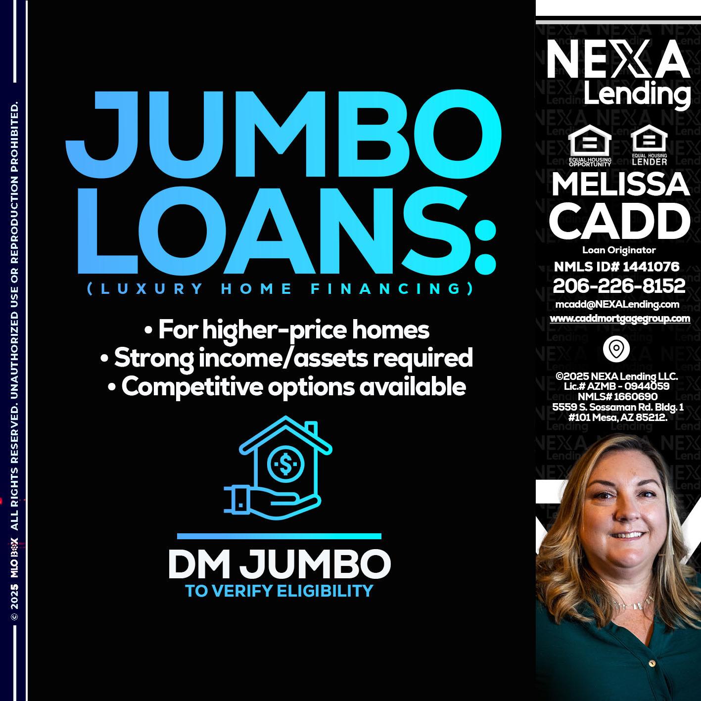JUMBO LOANS - Melissa Cadd -Loan Originator