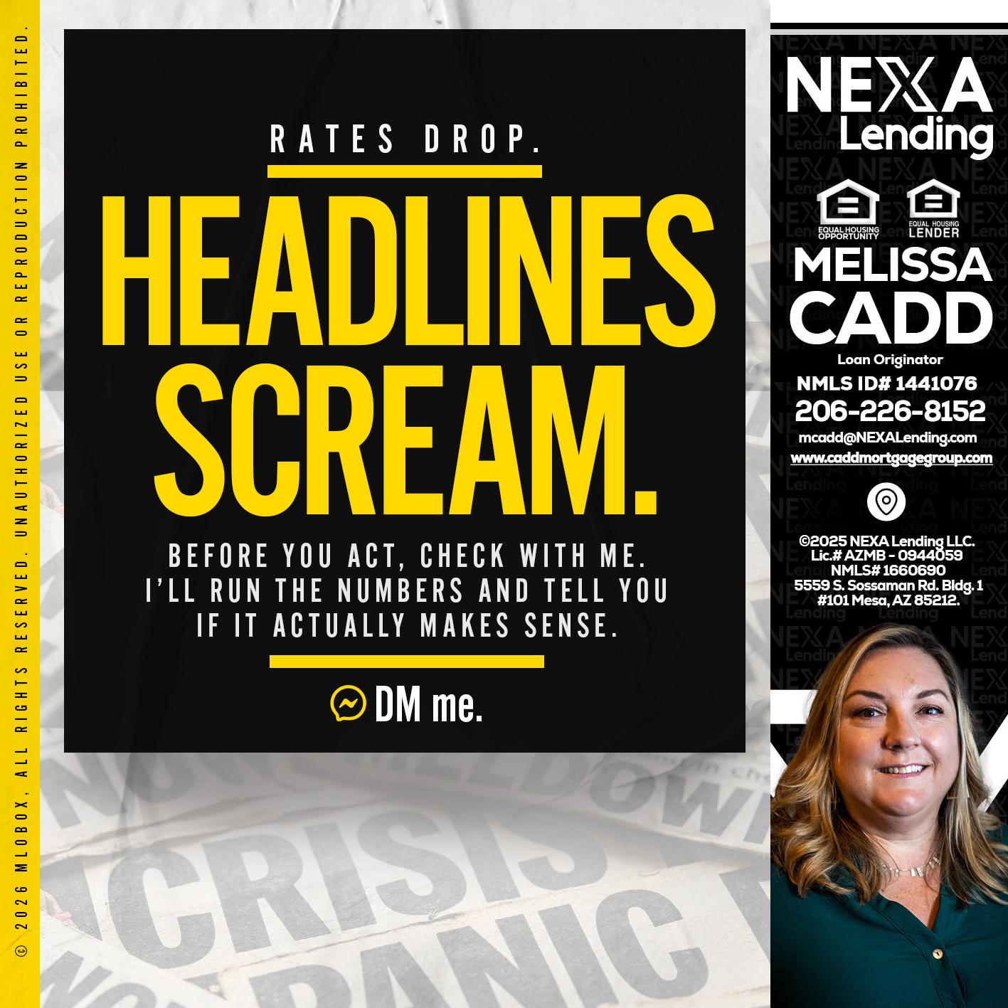 HEADLINES SCREAM - Melissa Cadd -Loan Originator