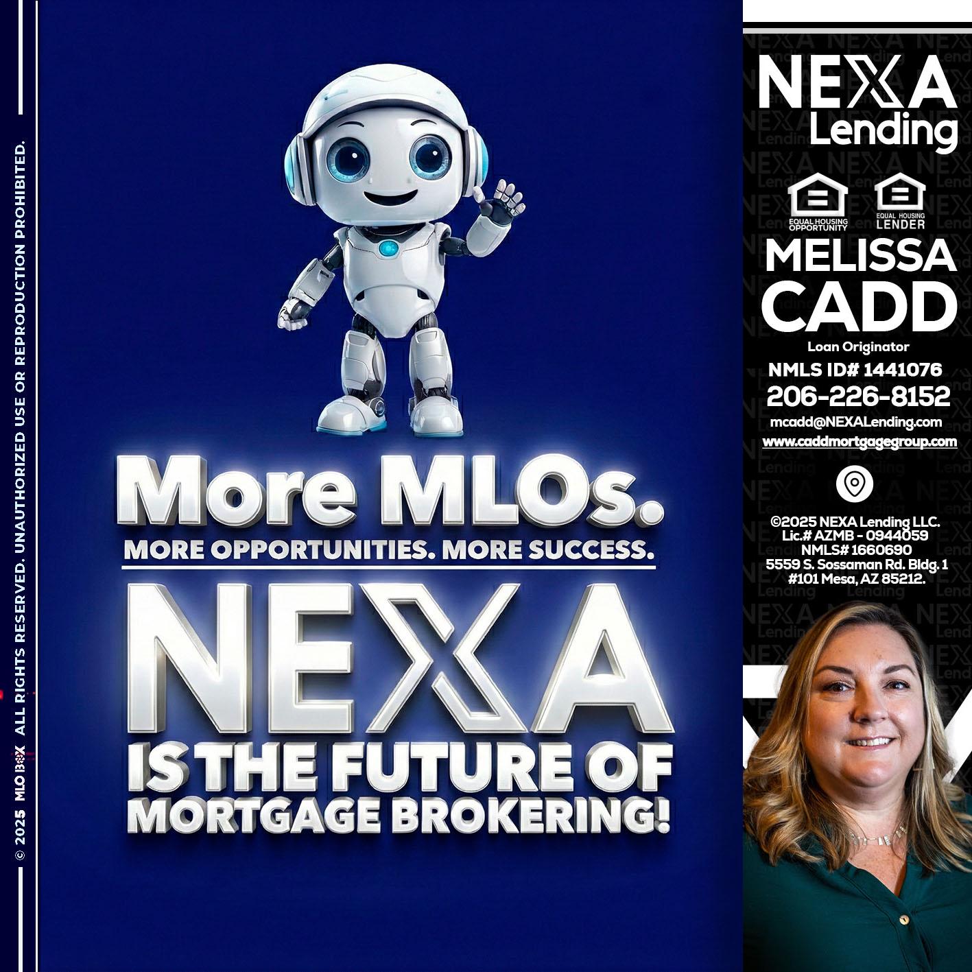 MORE MLOs - Melissa Cadd -Loan Originator
