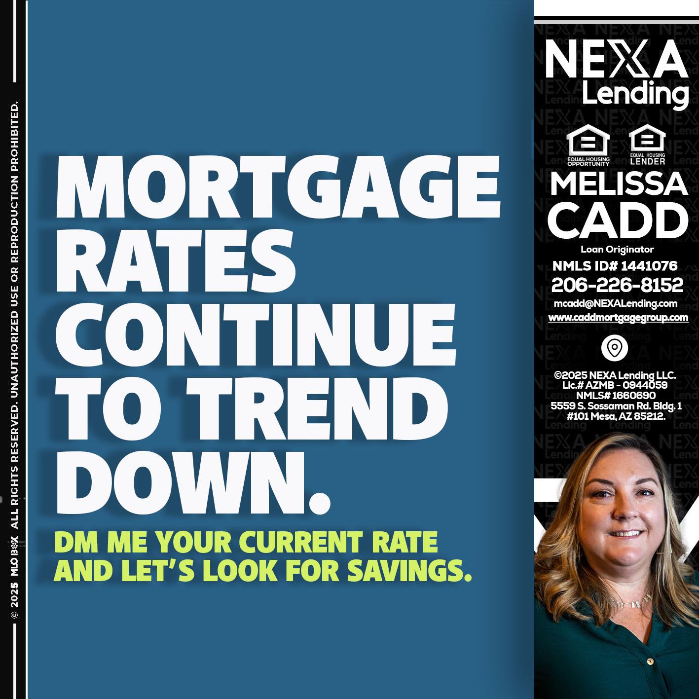 MORTGAGE RATES - Melissa Cadd -Loan Originator