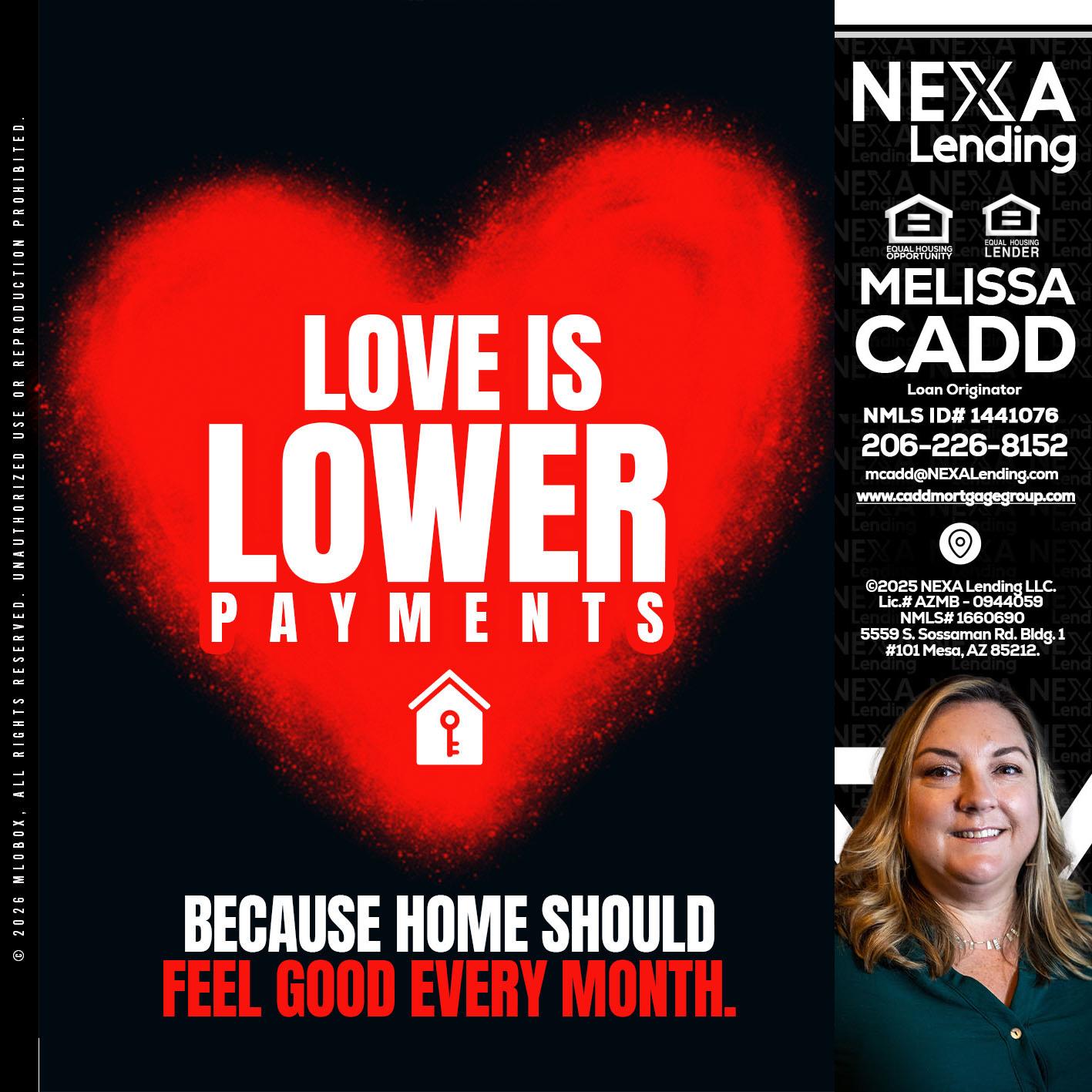 LOVE IS LOWER - Melissa Cadd -Loan Originator