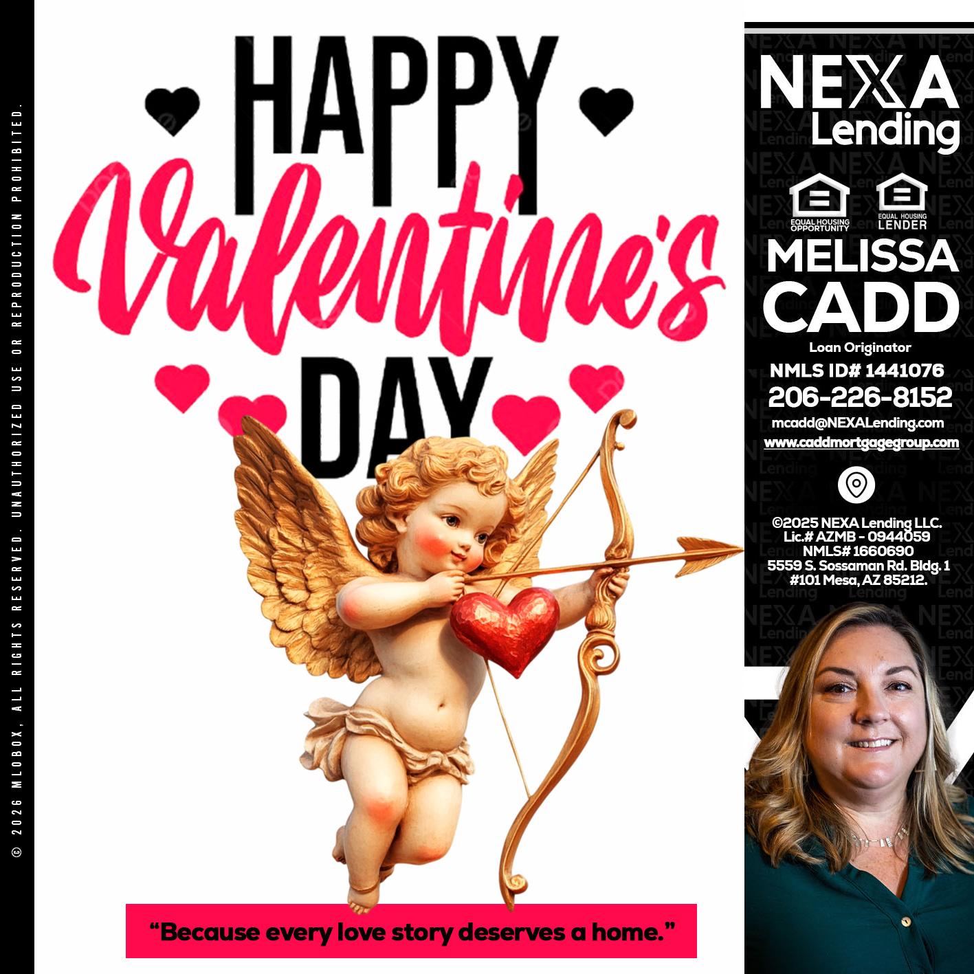 happy valentines day - Melissa Cadd -Loan Originator