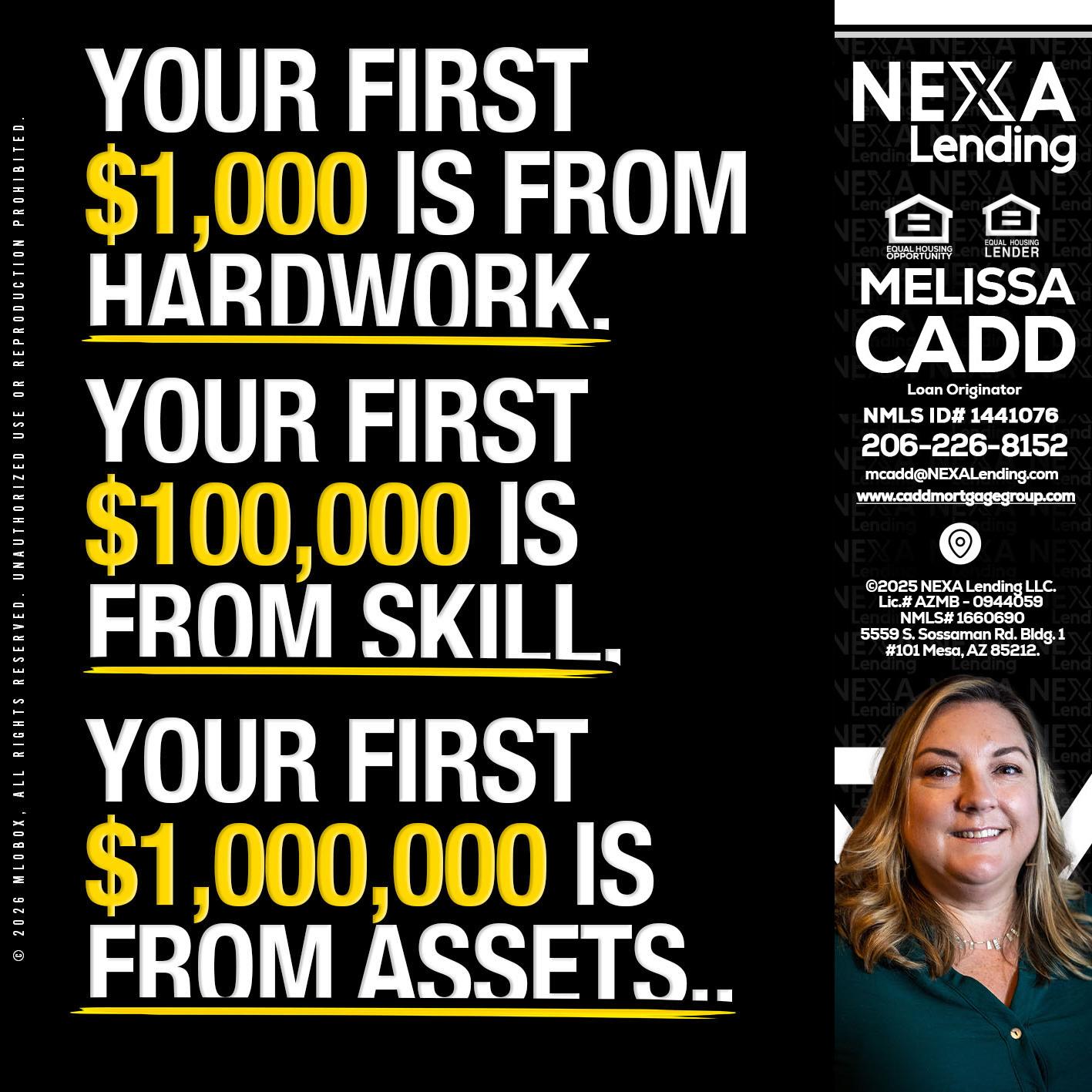 YOUR FIRST $1000 - Melissa Cadd -Loan Originator